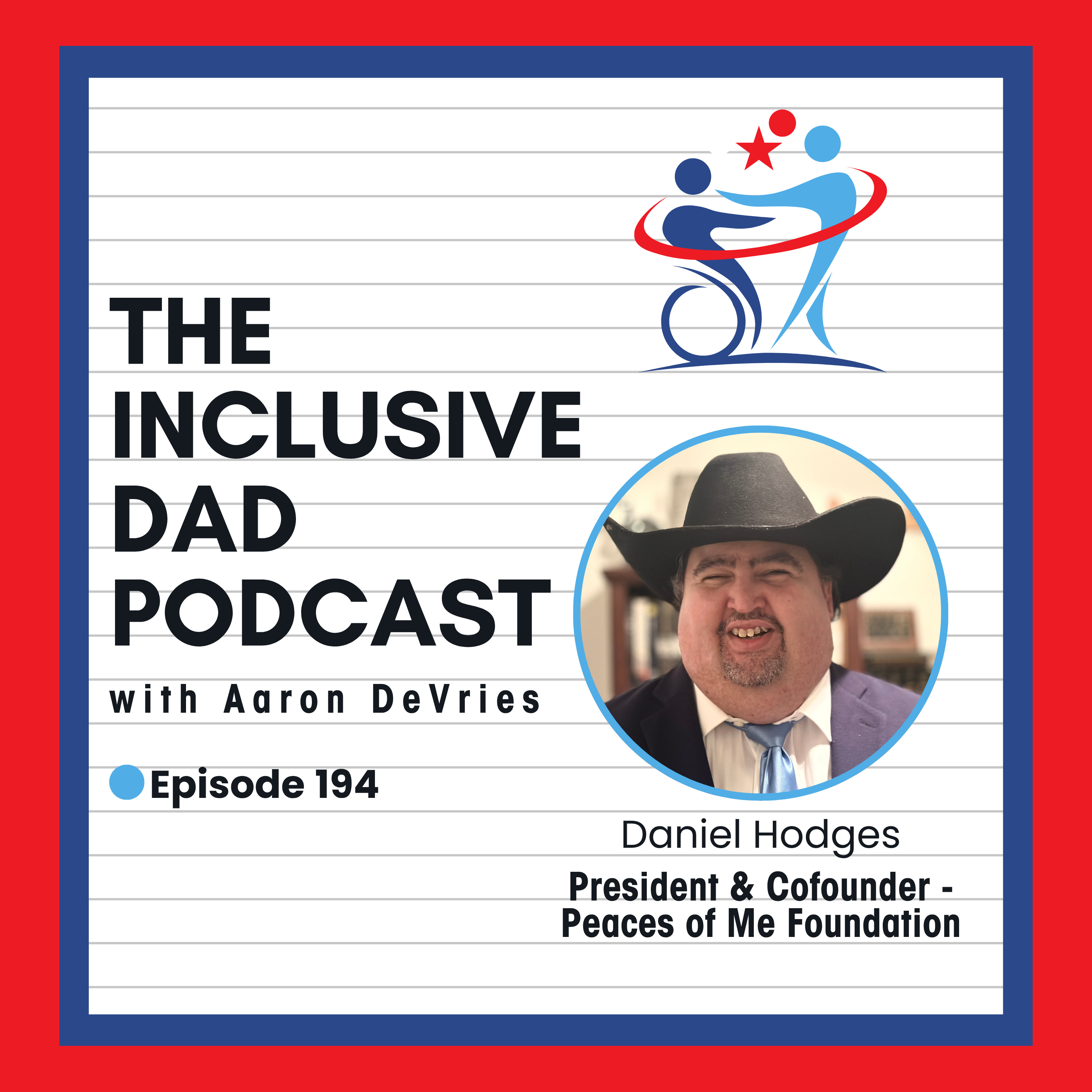 194 - From Bias to Belonging: Building a More Inclusive World with Daniel Hodges