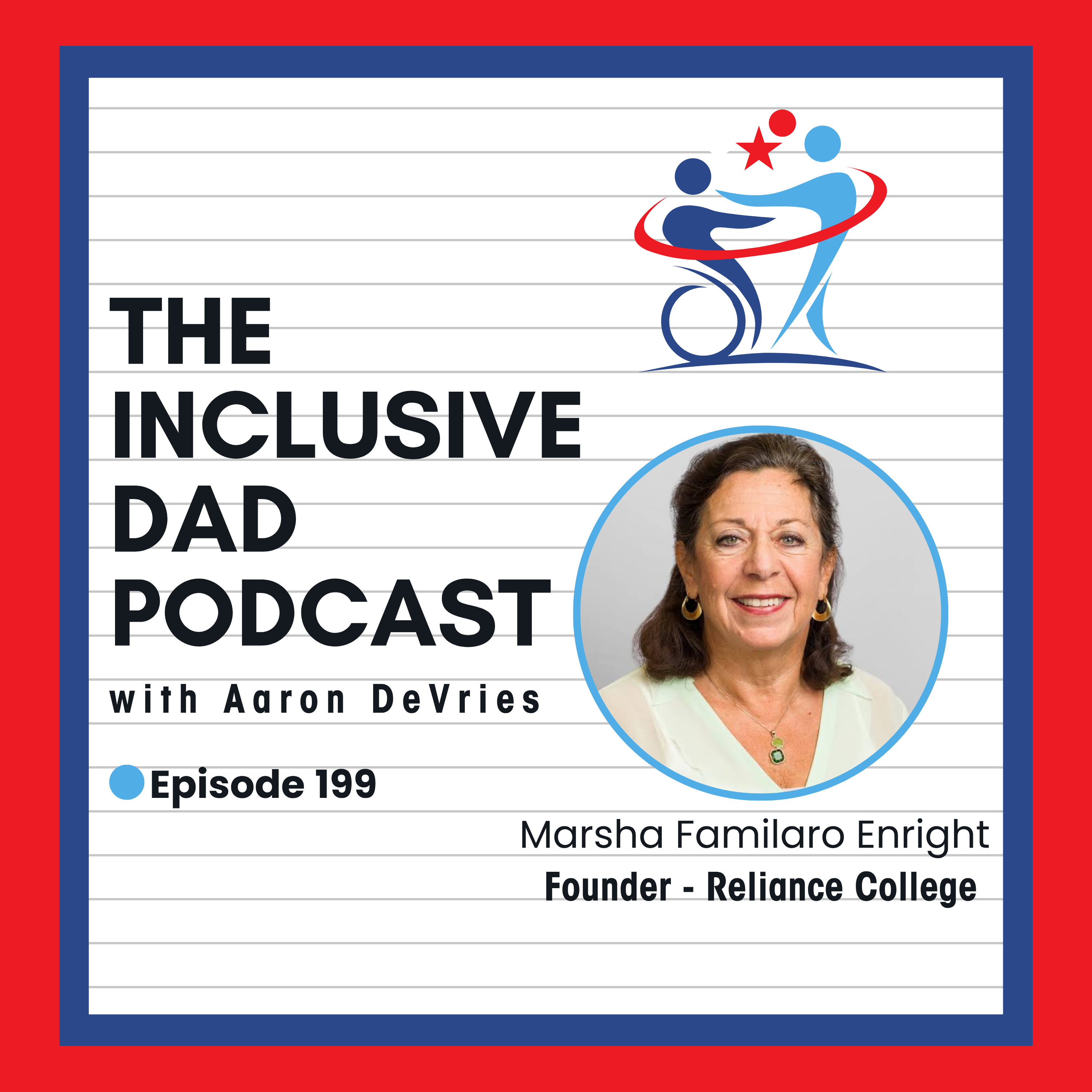199 - Inclusion Through Curiosity and Critical Thinking with Marsha Familaro Enright episode artwork