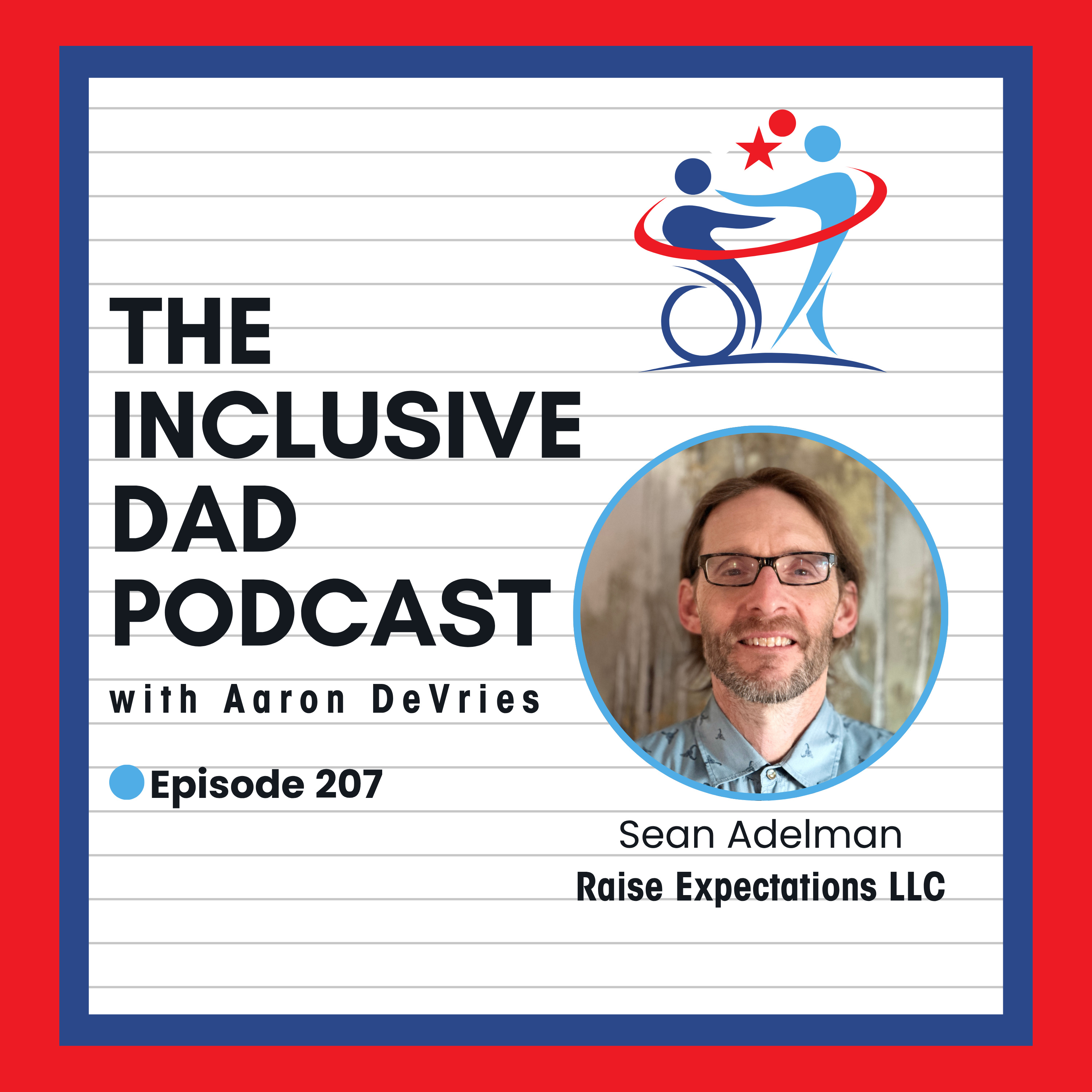 207 - Why "Being Nice" Isn't Inclusion with Sean Adelman episode artwork