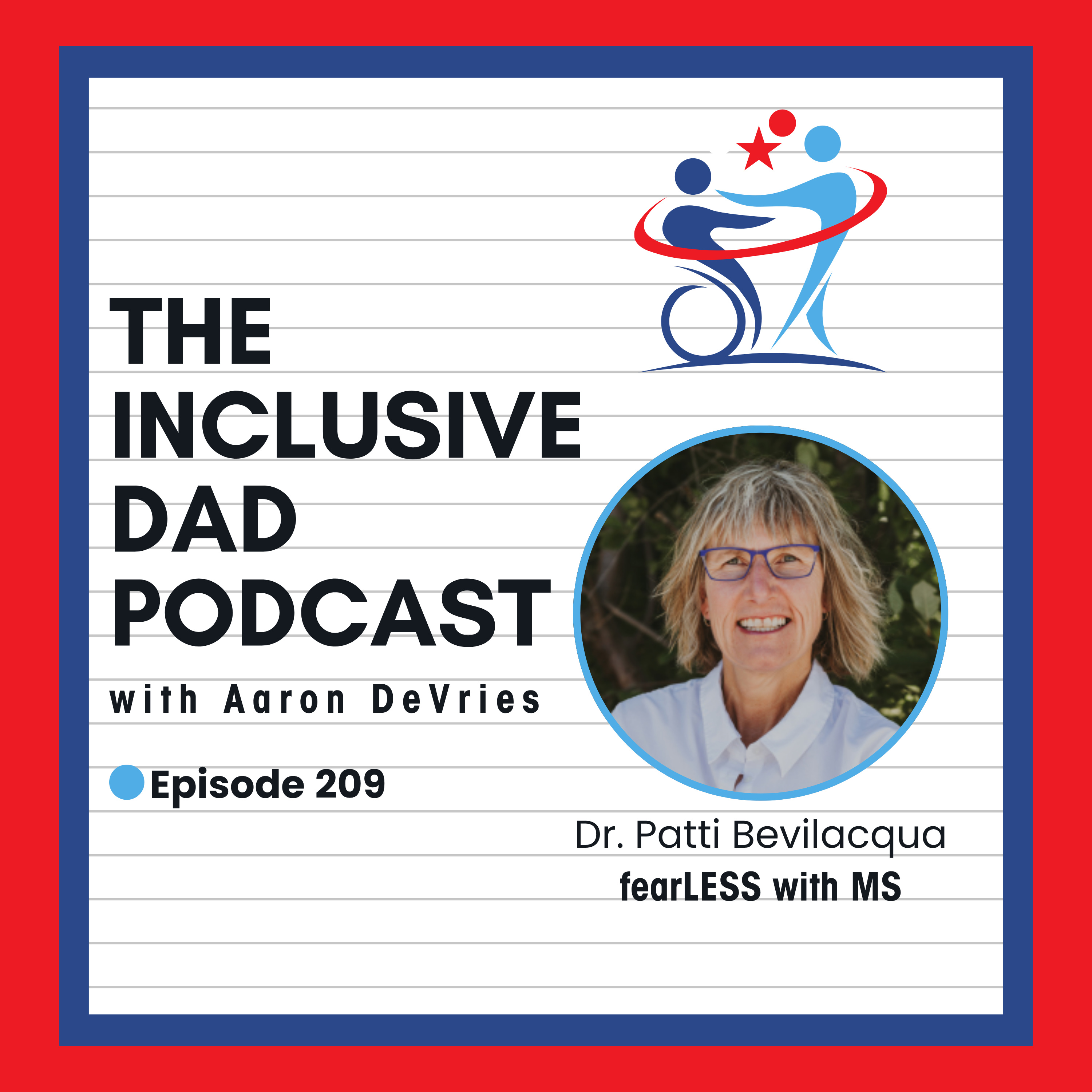 209 - The Power of a Mindset Shift: How MS Changed Everything with Dr. Patti Bevilacqua episode artwork