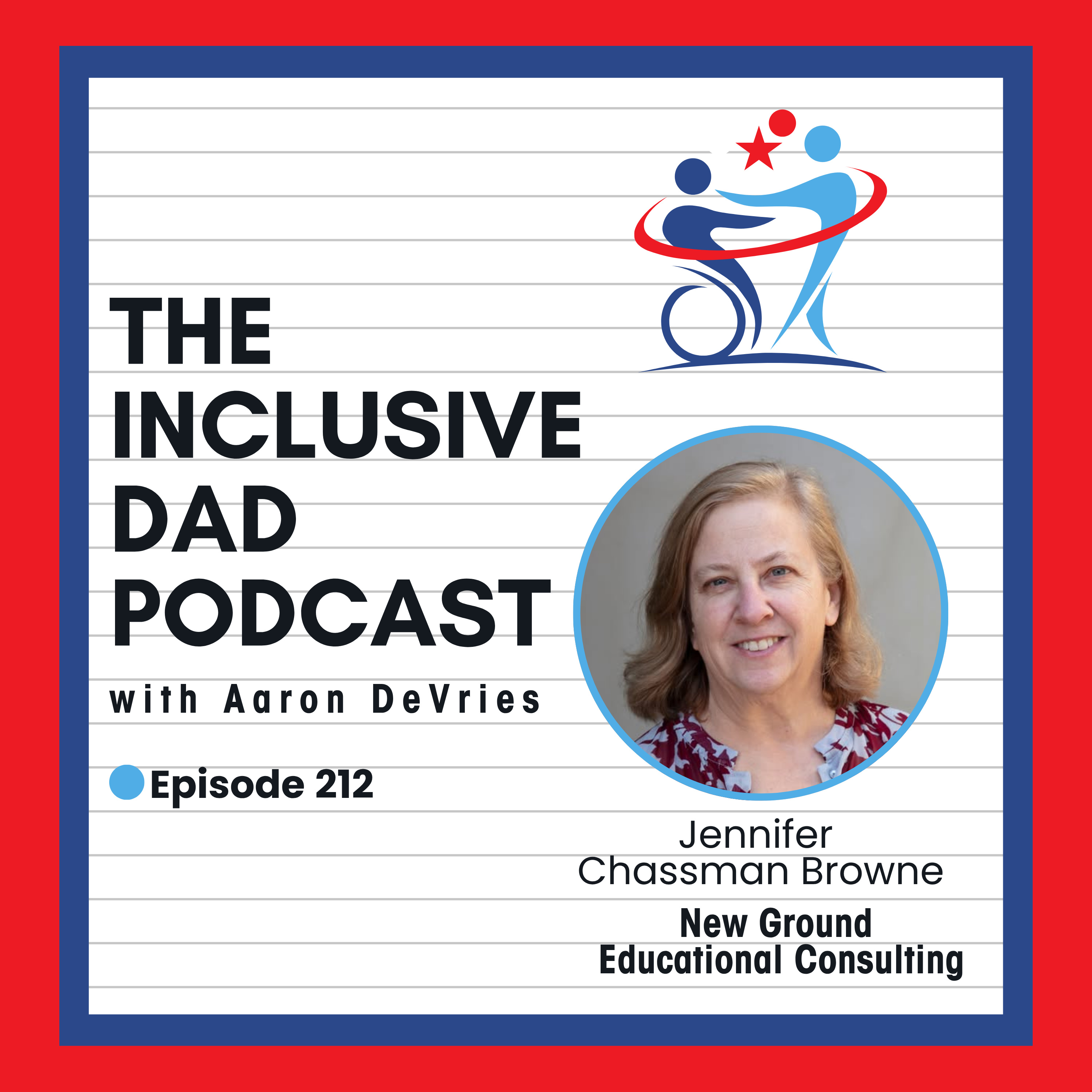 212 - Systemic Ableism Is Everywhere—Now What? with Jennifer Chassman Browne