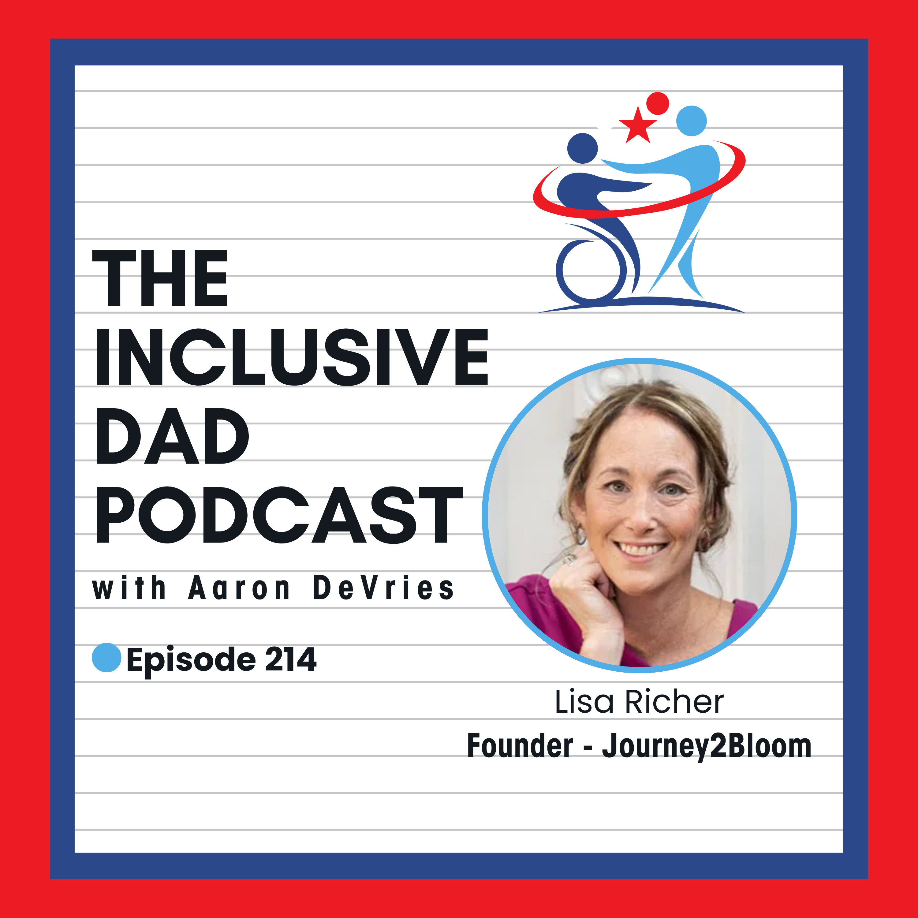 214 - Why Inclusion Fails Without Psychological Safety with Lisa Richer