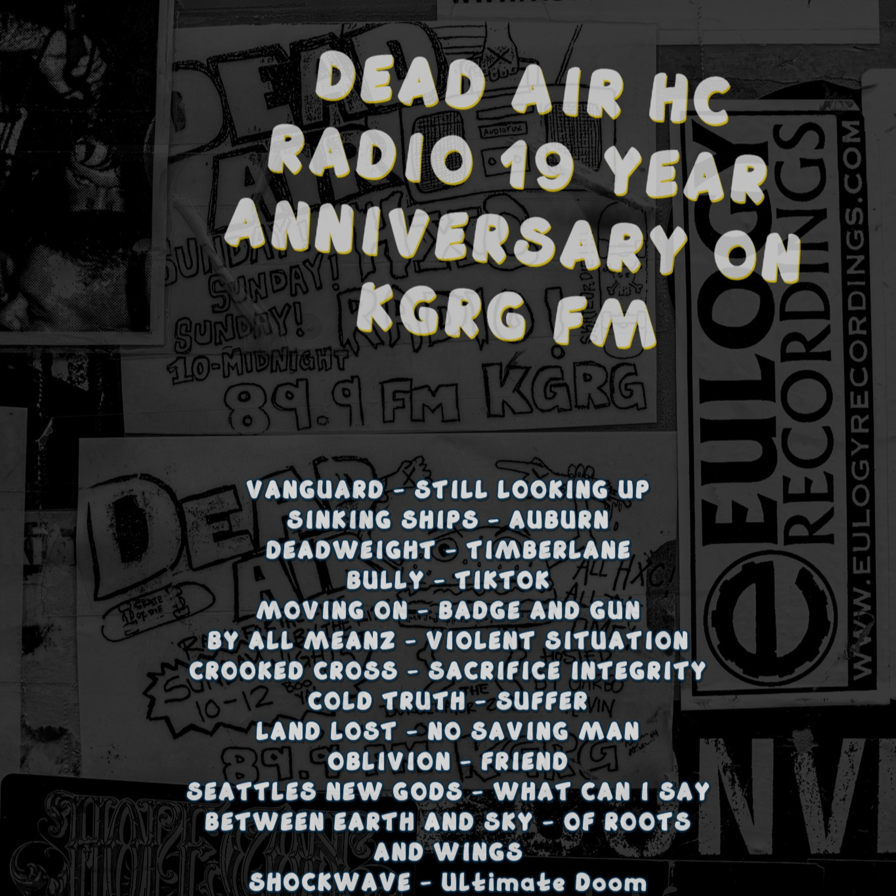 19 Year Celebration. Dead Air Crew Returns To KGRG.