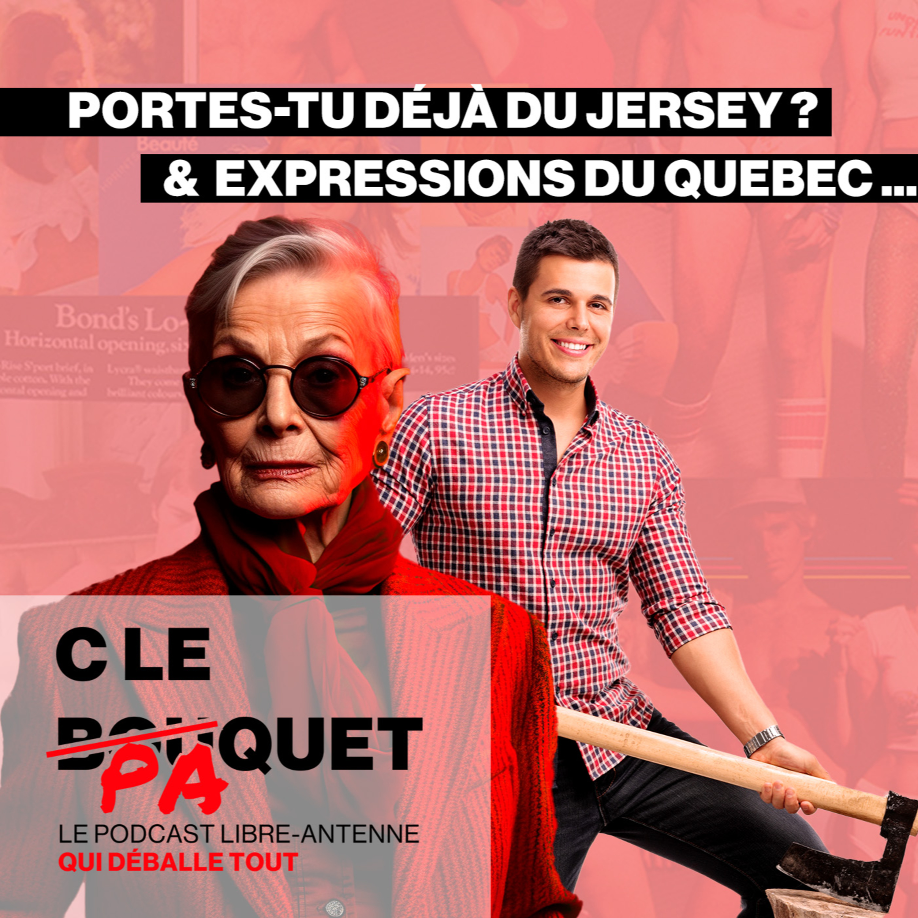 Portes-tu déjà du Jersey ? & expressions du Quebec - C le Paquet 31/08/2023 episode artwork