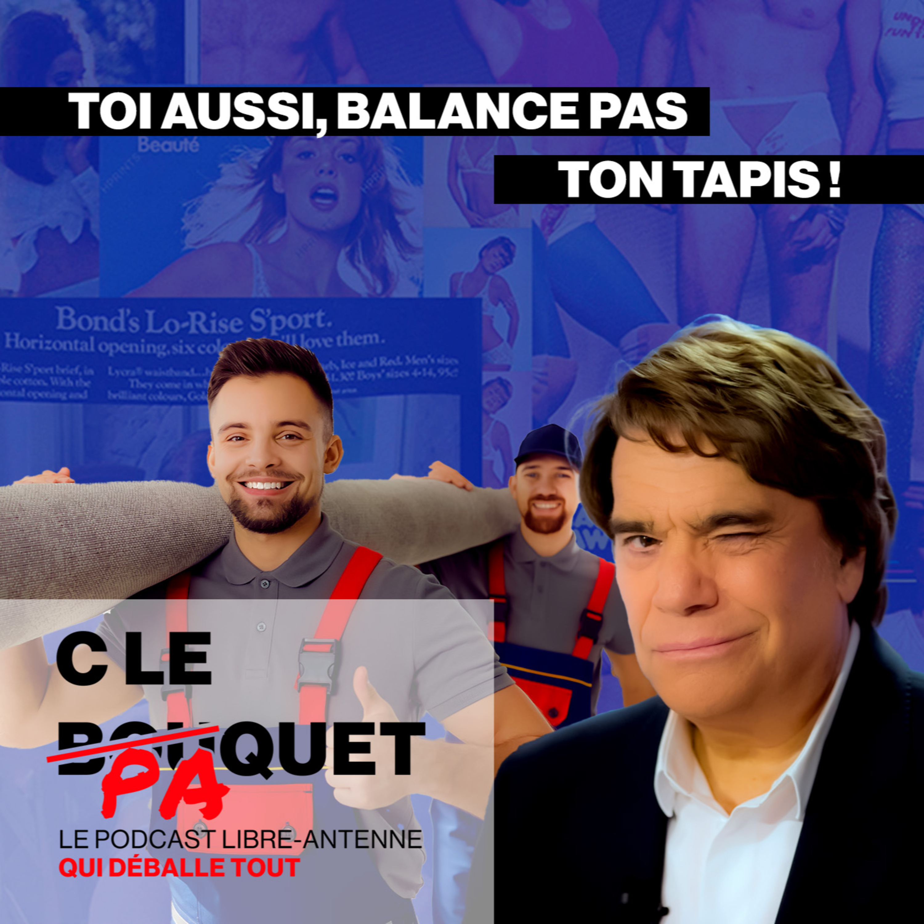Toi aussi, balance pas ton Tapis ! - C le Paquet du 14/09/2023 episode artwork