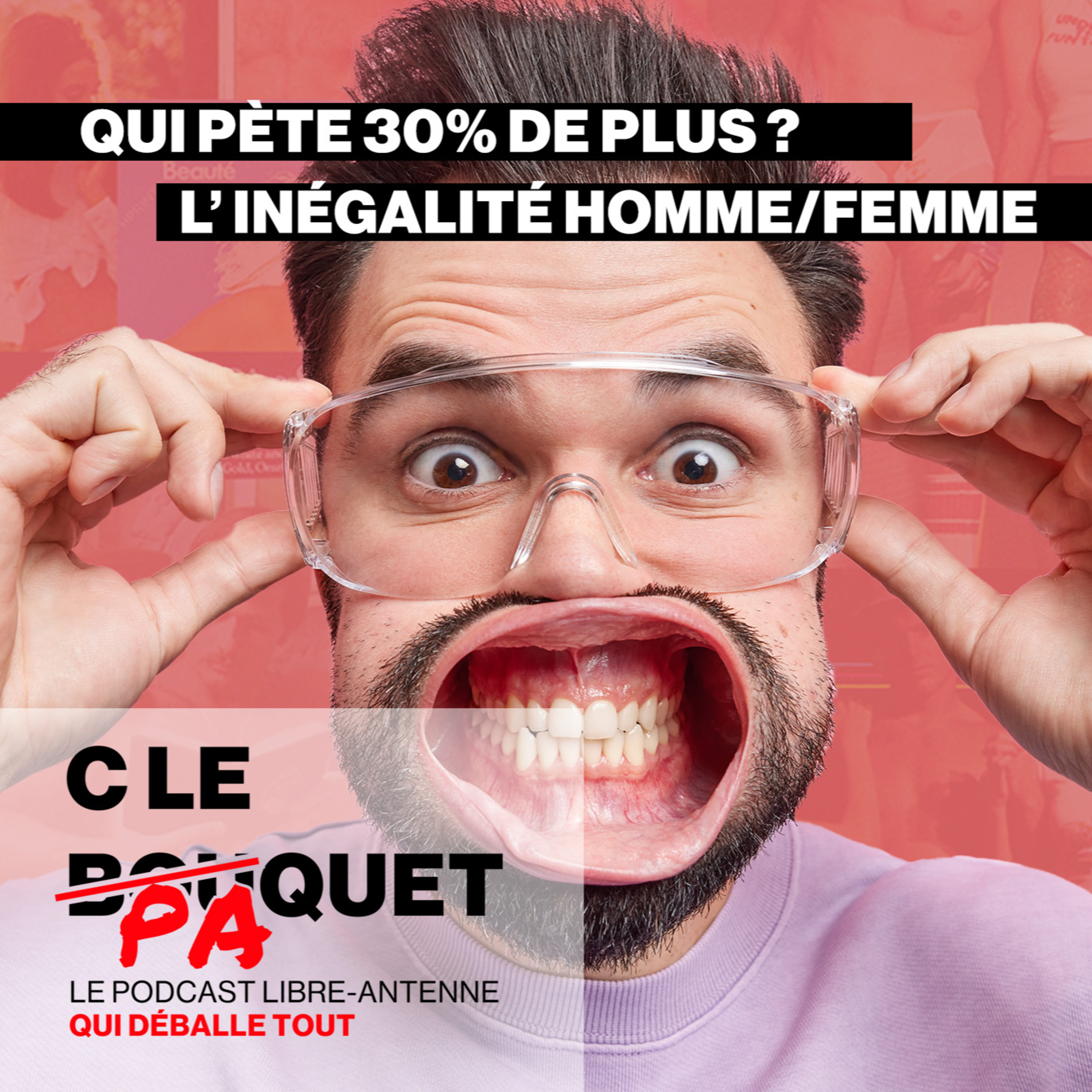 Qui pète 30% de plus ? L'inégalité des sexes - C le Paquet du 23/11/2023 episode artwork