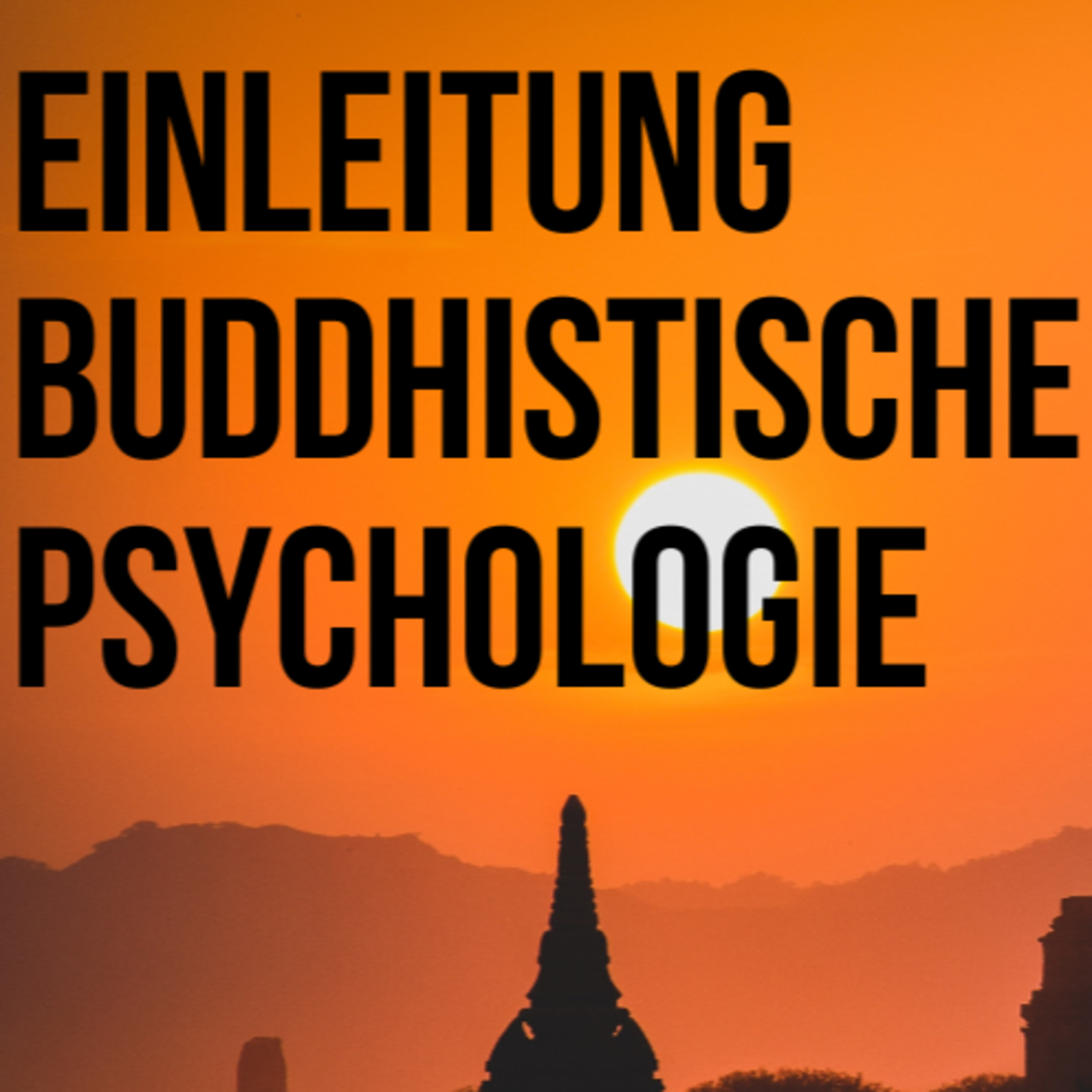 Psychologie in der Tiefe: Geist, Selbsterkenntnis und Wandel