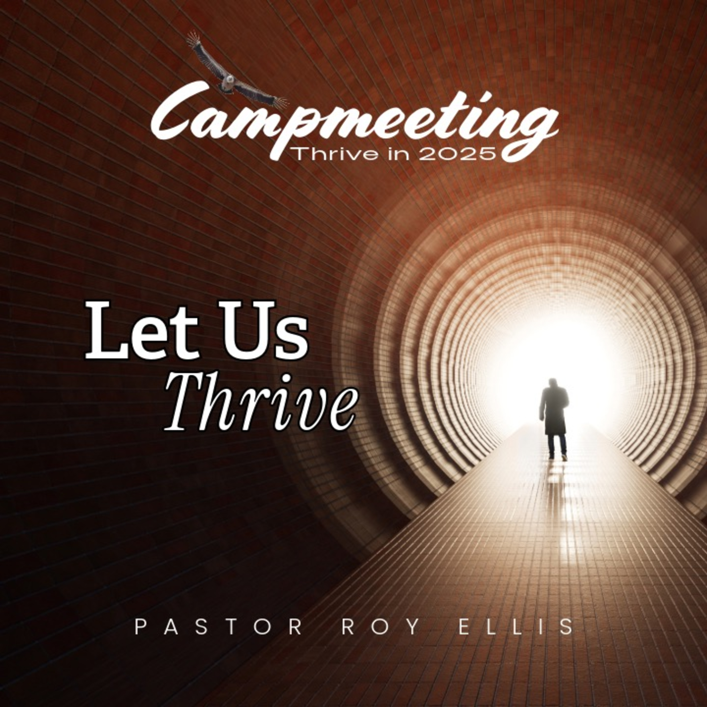 Let Us Thrive - Pastor Roy Ellis