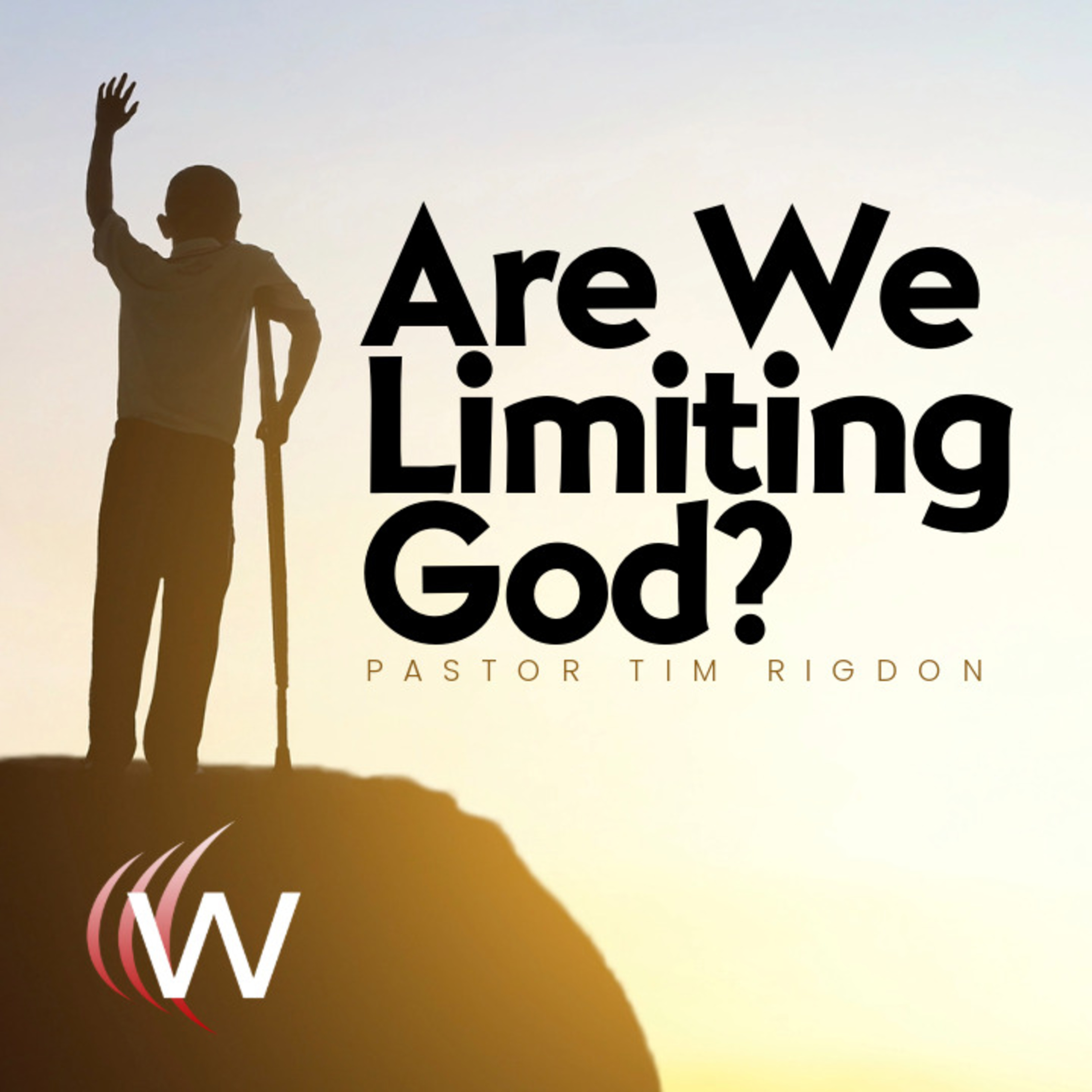 Are We Limiting God?