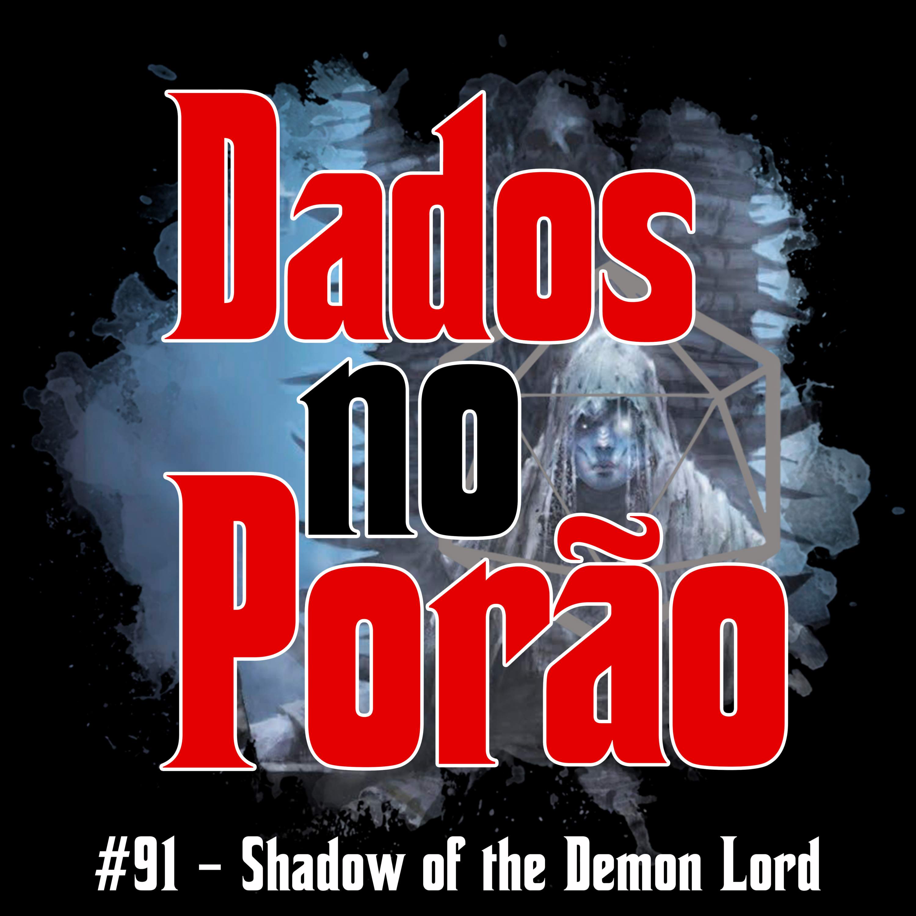 #91 - Shadow of the Demon Lord episode artwork