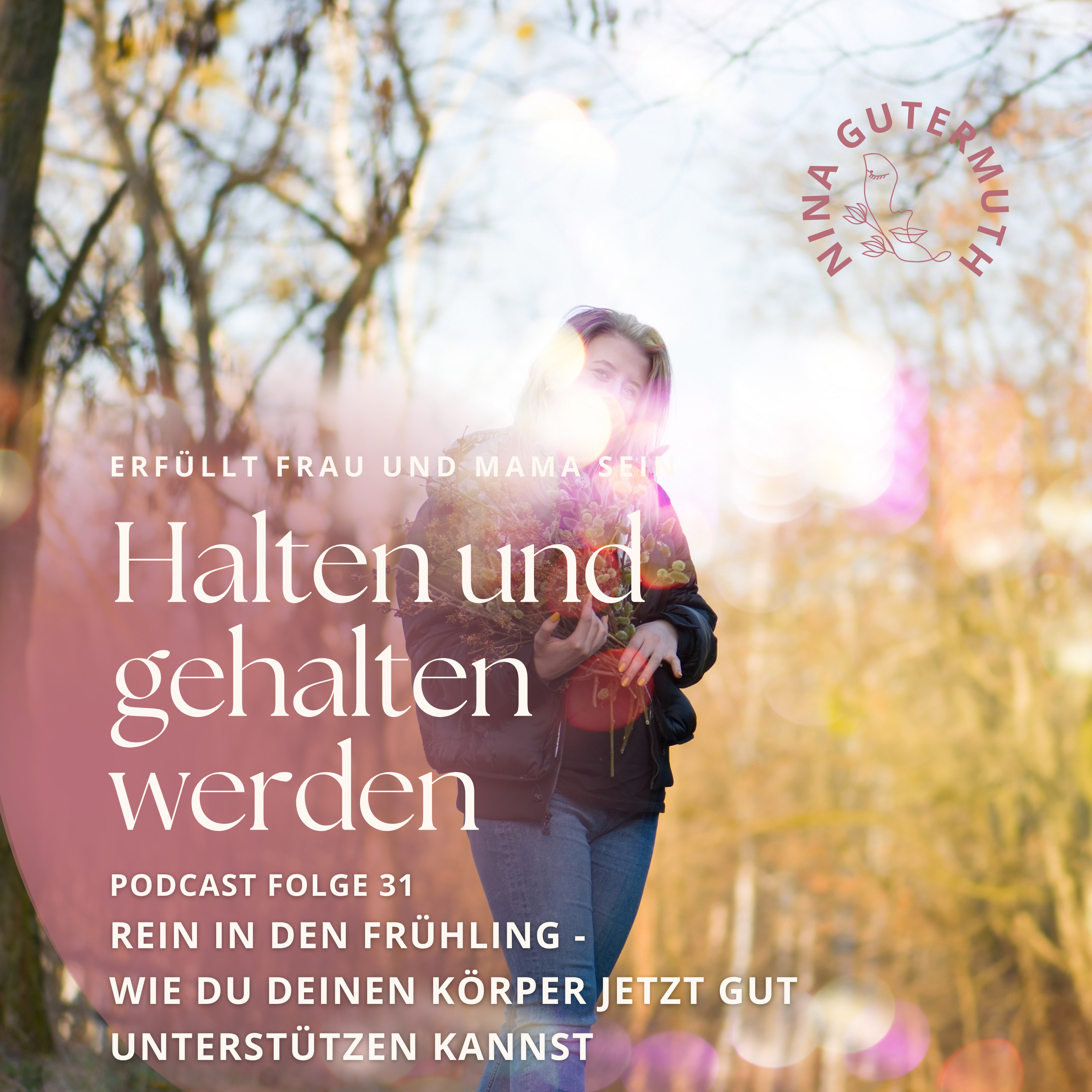 HALTEN UND GEHALTEN WERDEN • Selbstwirksamkeit, Selbstregulation & Ayurveda für Mamas