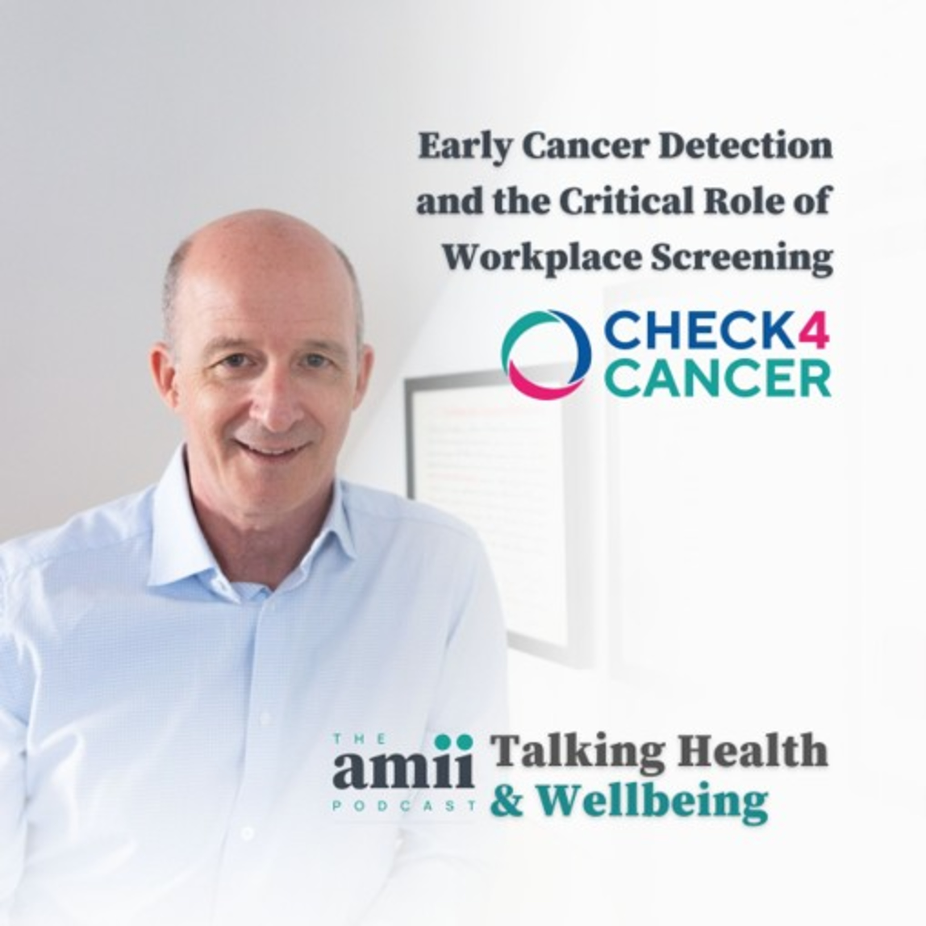 Early Cancer Detection and the Critical Role of Workplace Screening episode artwork
