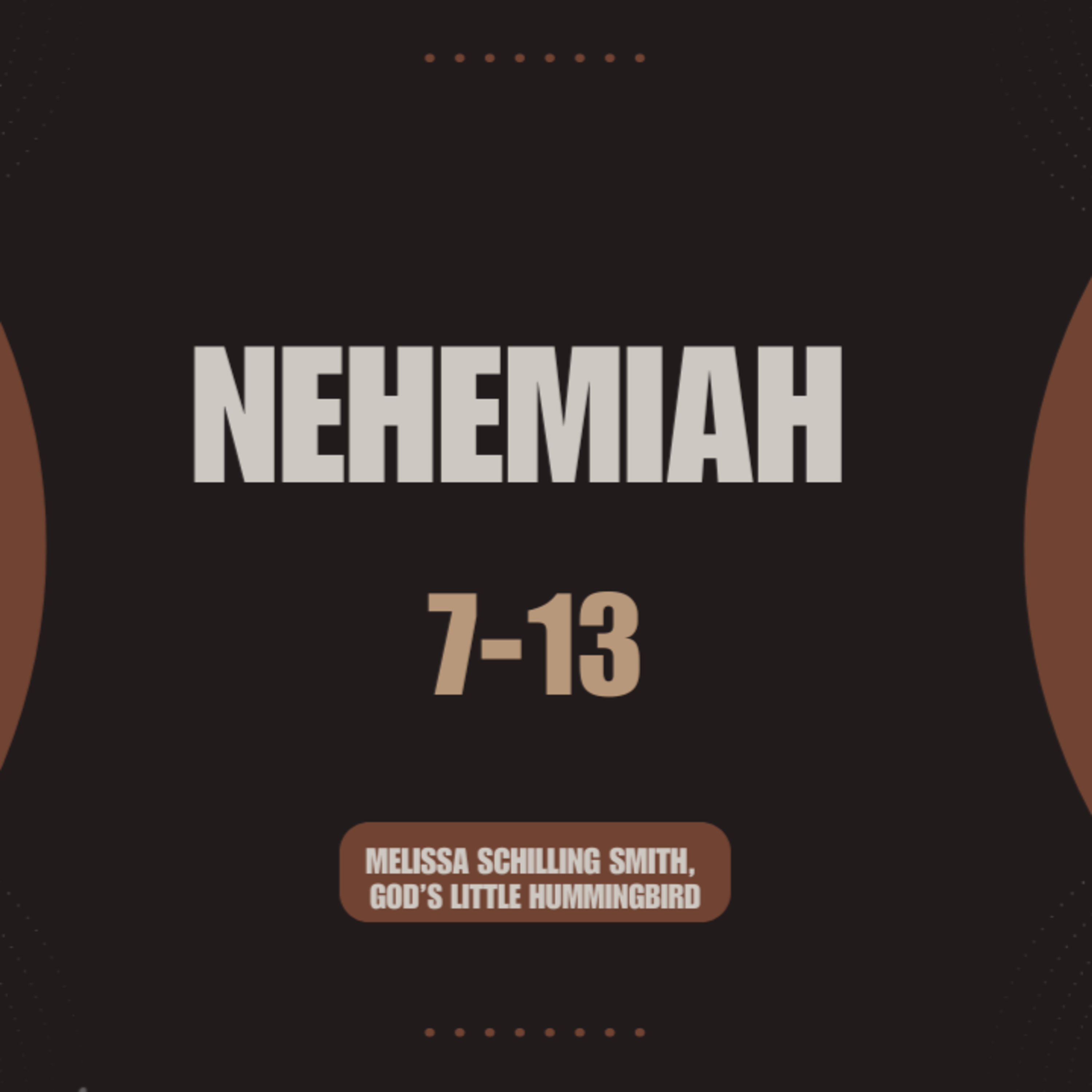Nehemiah 7-13 episode artwork