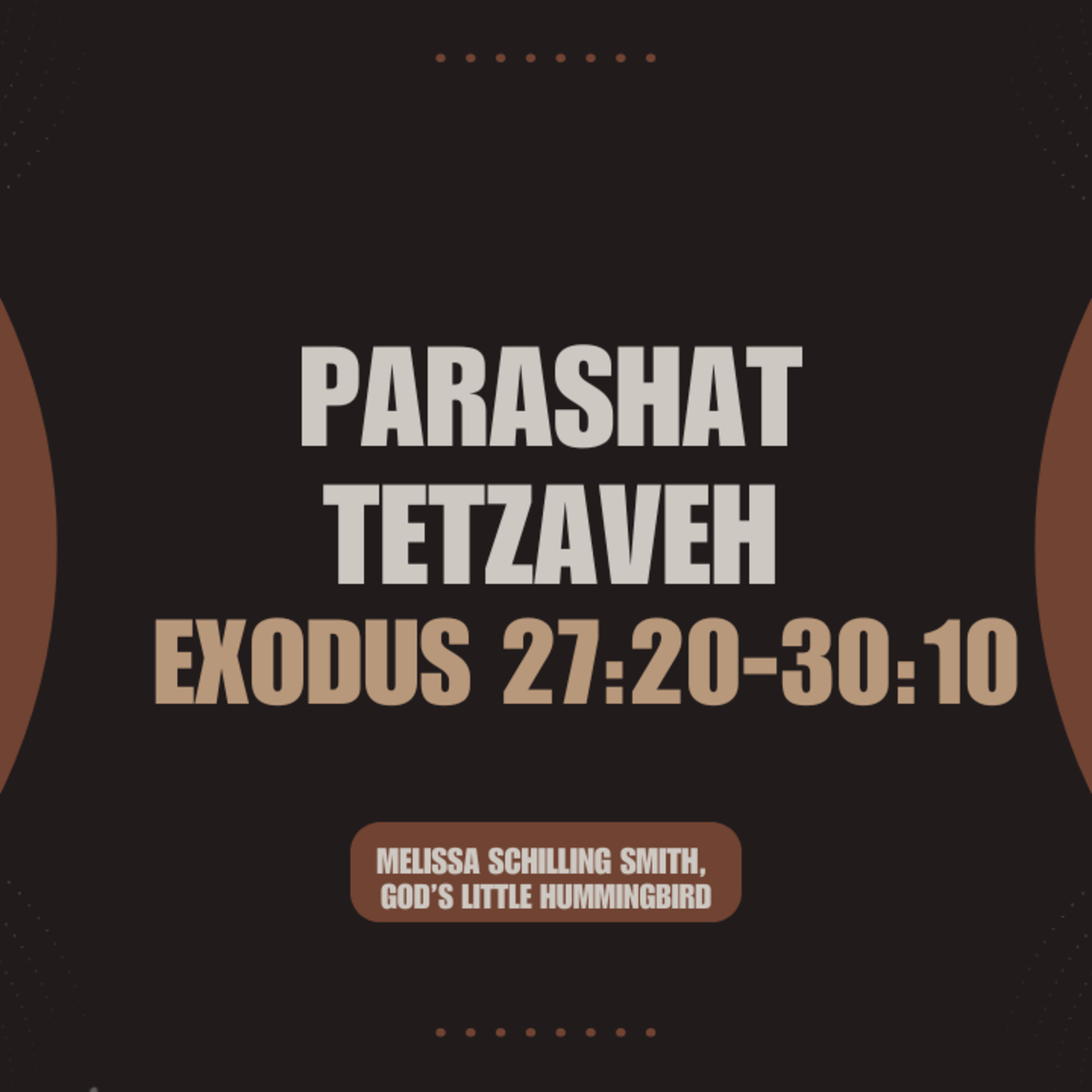 Parashat Tetzaveh: Exodus 27:20-30:10 episode artwork