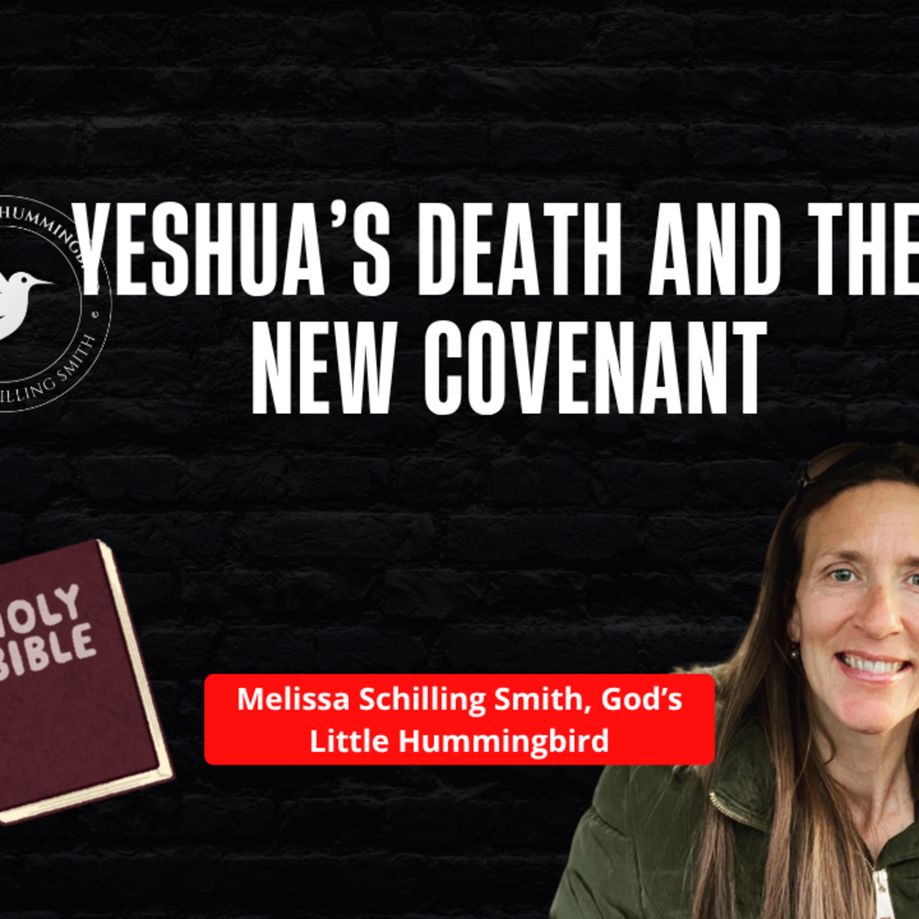 Yeshua's Death and the New Covenant episode artwork