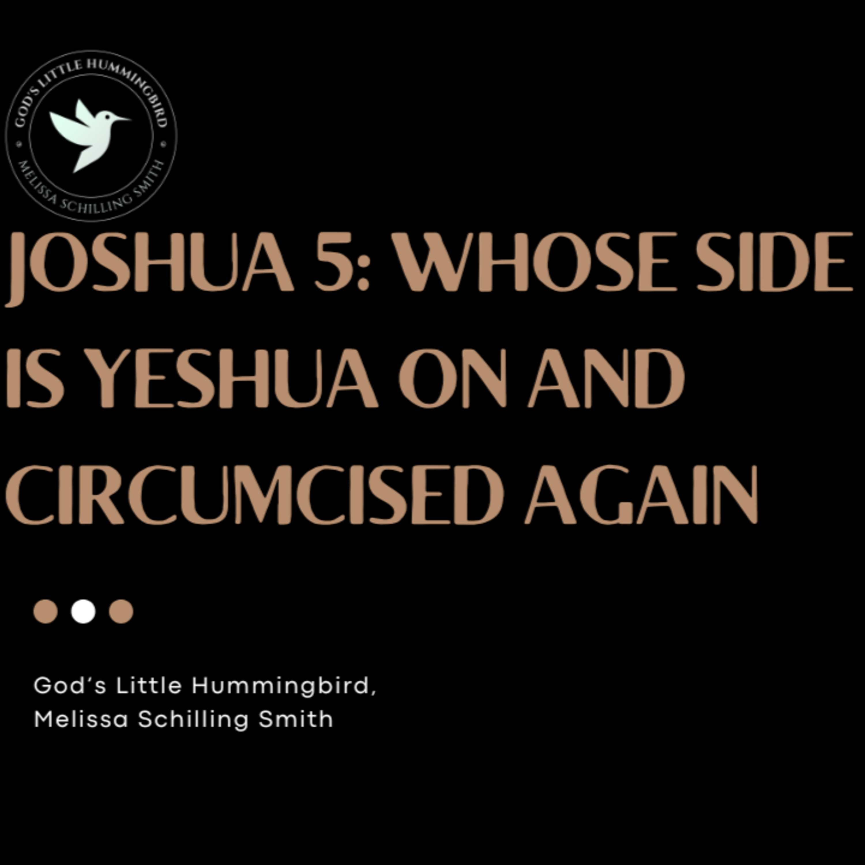 Joshua 5: Whose Side is Yeshua On and Circucised Again episode artwork