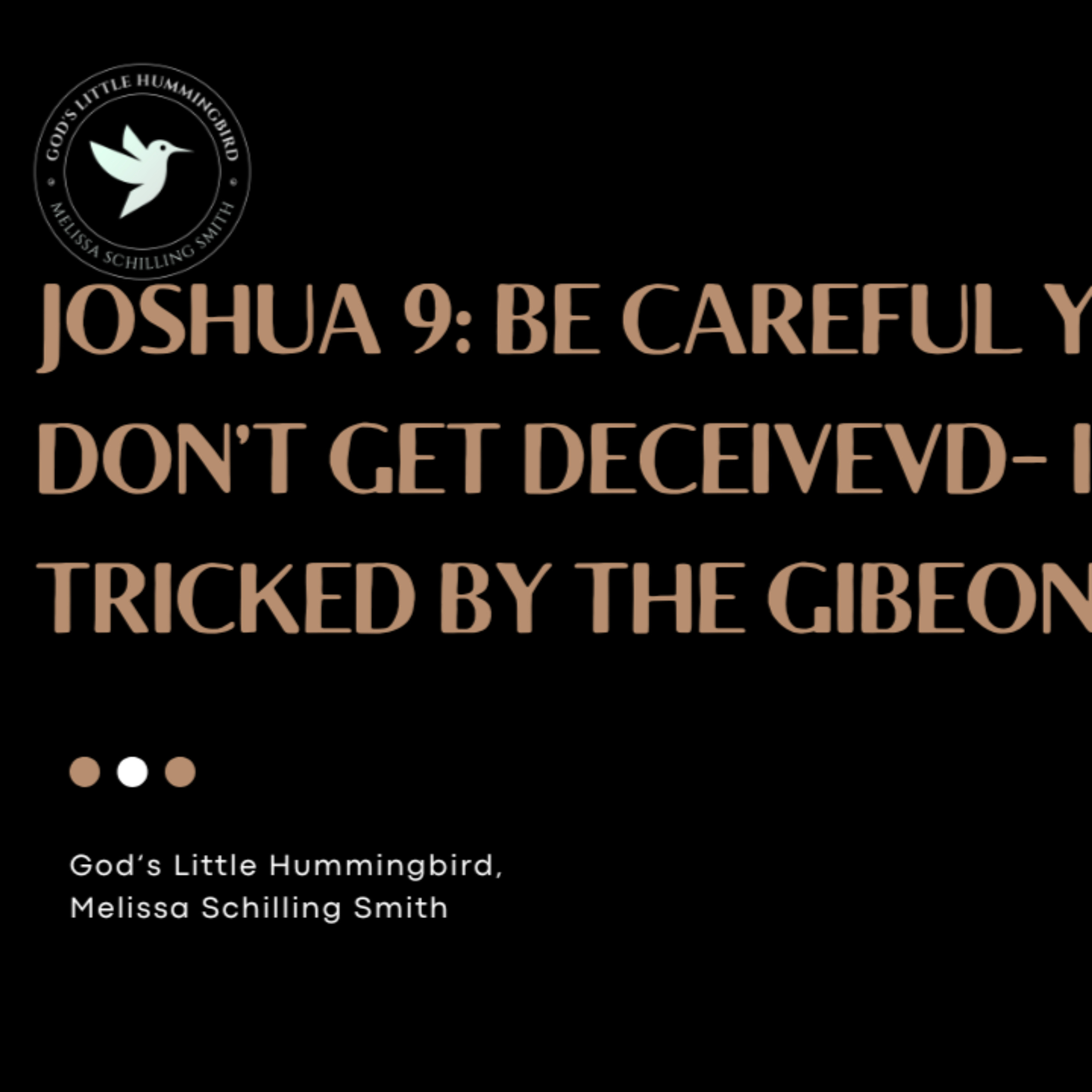 Joshua 9: Be Careful You Don't Get Deceived: Israel Tricked by the Gibeonites episode artwork