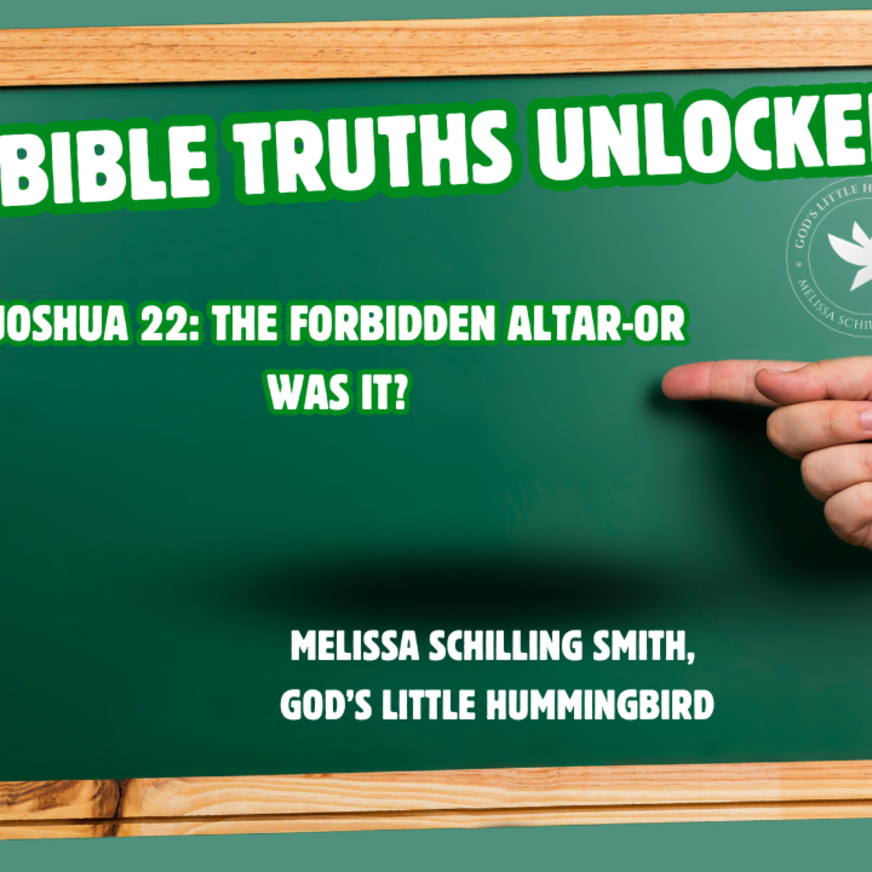 Joshua 22: The Forbidden Altar--Or Was it?  episode artwork