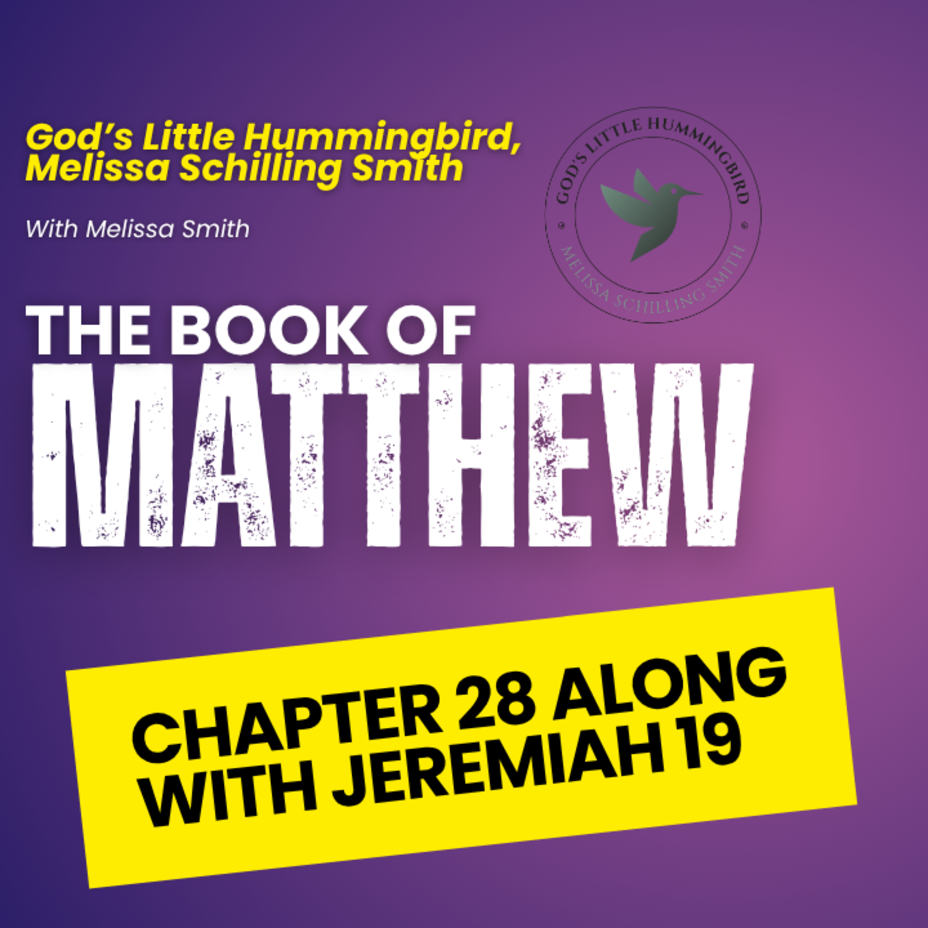 Matthew 28 and Jeremiah 19 episode artwork