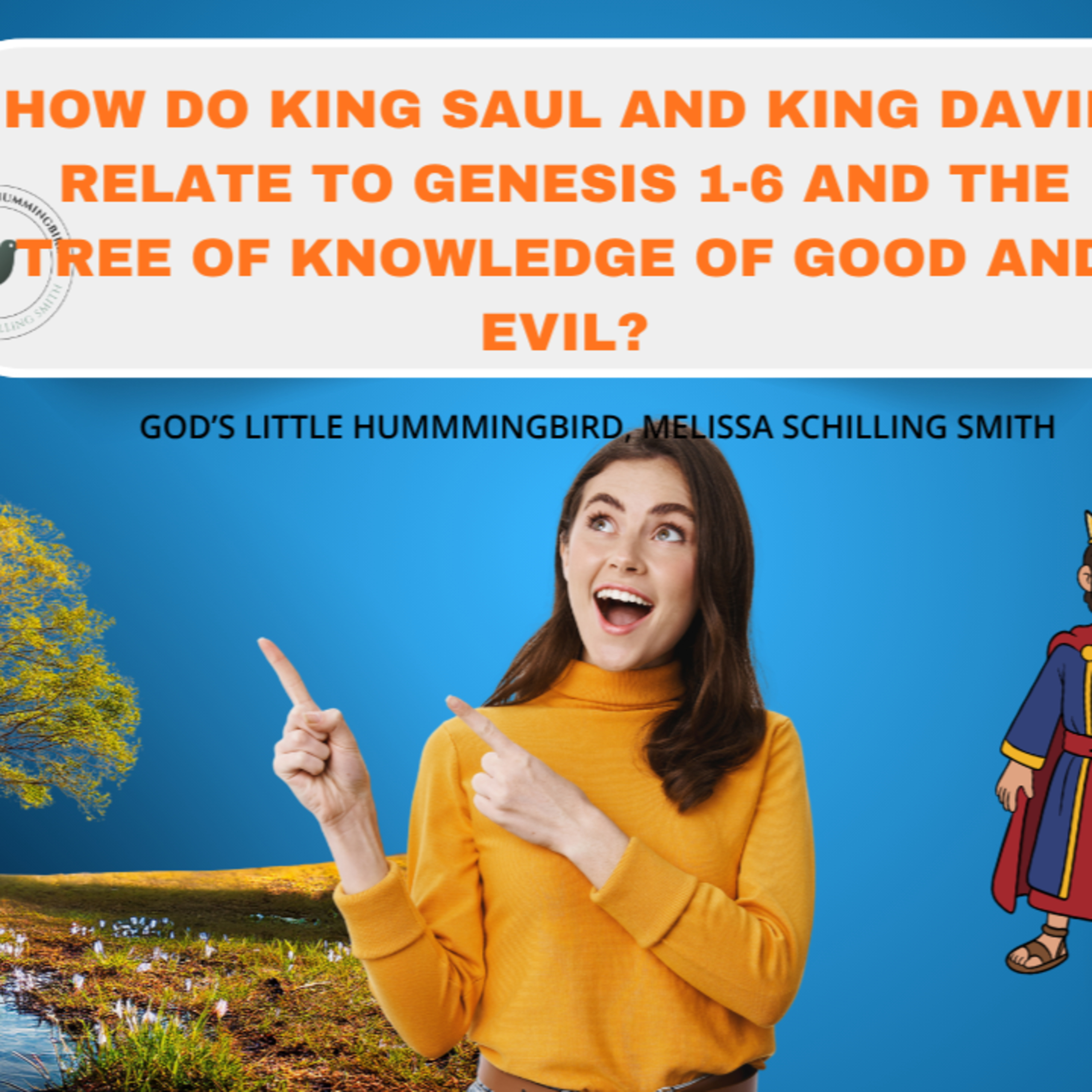 how do king saul and King Saul relate to Genesis 1-6 and the Tree of Knowledge of good and evil?