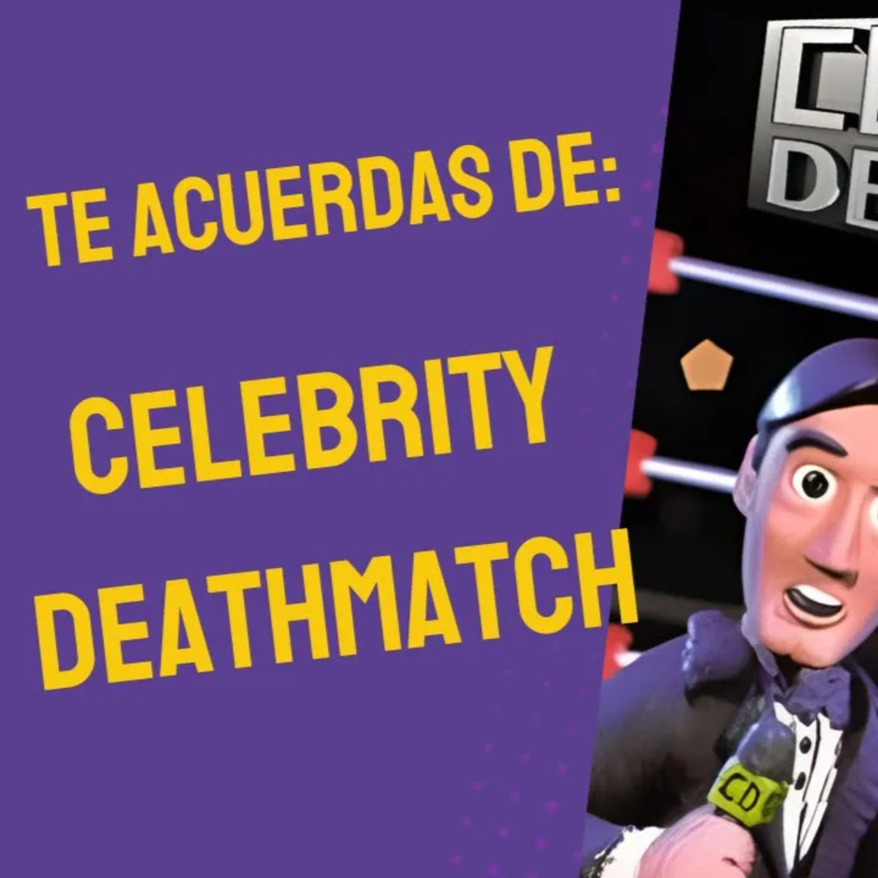 Te acuerdas de: Celebrity Deathmatch episode artwork