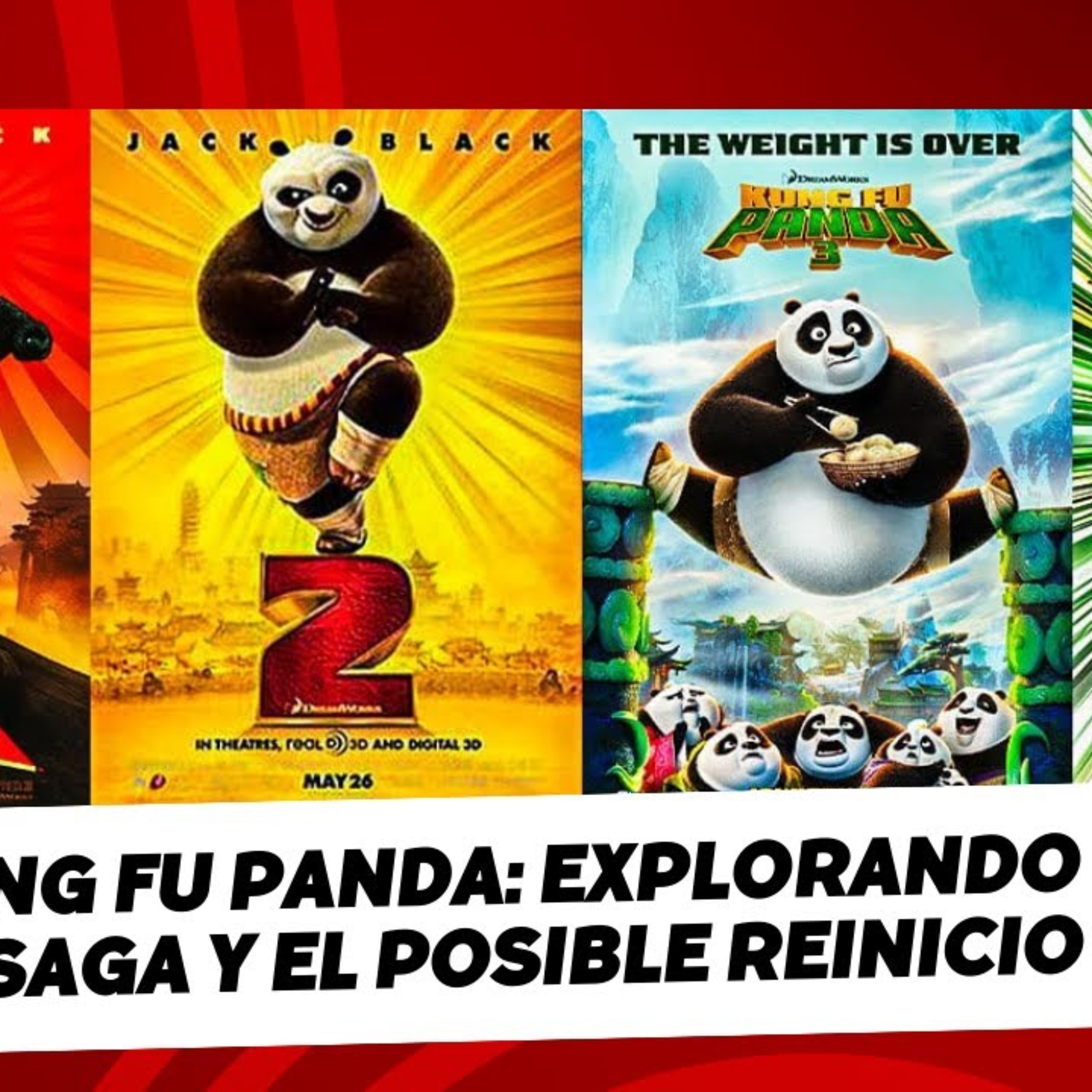 Kung Fu Panda: Explorando la Saga y el Posible Reinicio episode artwork