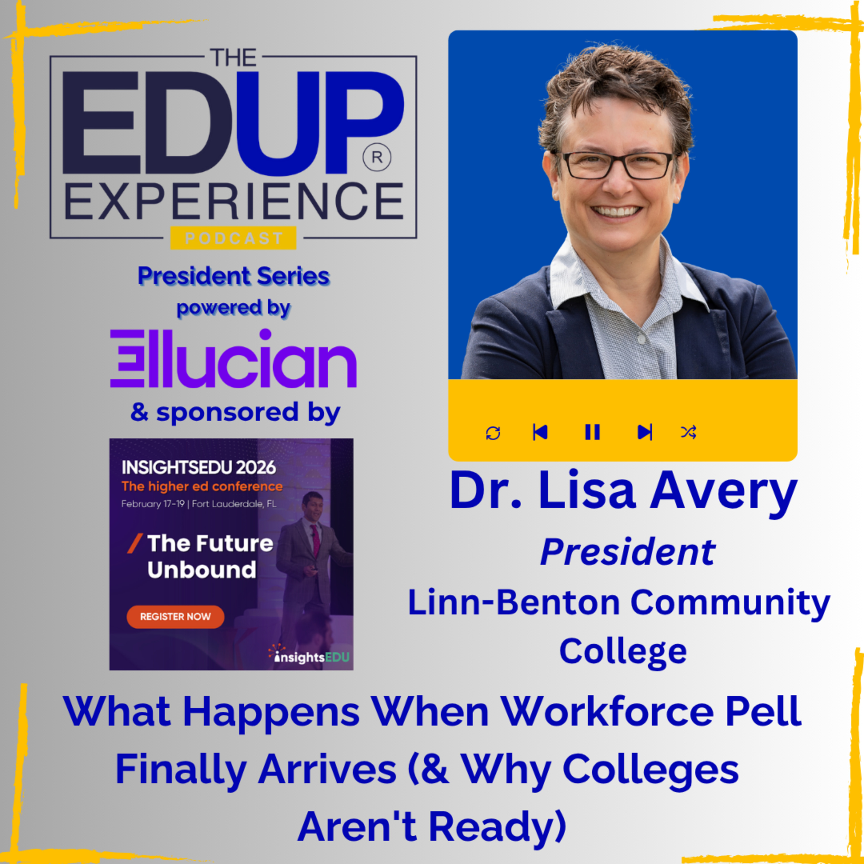What Happens When Workforce Pell Finally Arrives (& Why Colleges Aren't Ready) - with Dr. Lisa Avery, President, Linn-Benton Community College