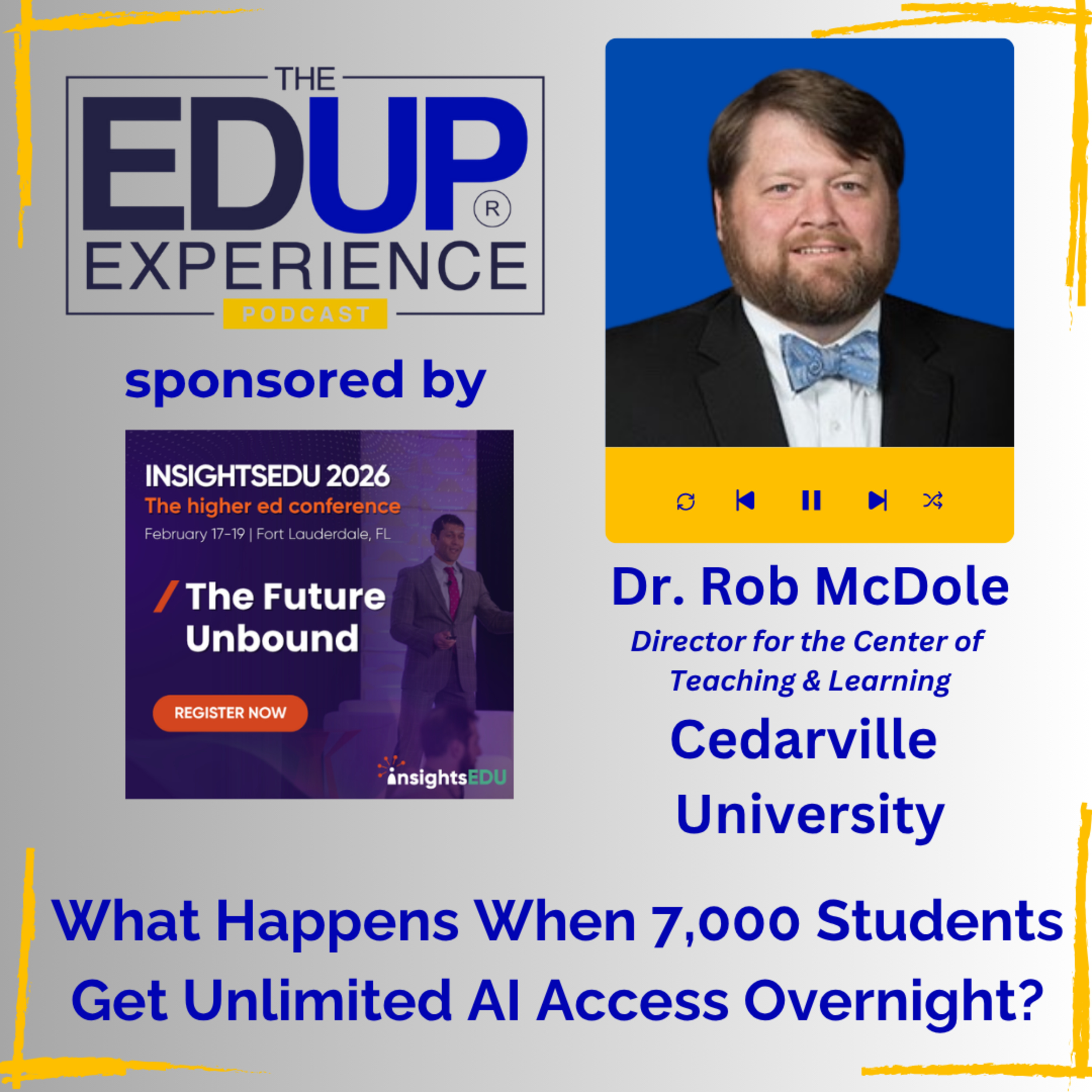 What Happens When 7,000 Students Get Unlimited AI Access Overnight? with Dr. Rob McDole, Director for the Center of Teaching & Learning, Cedarville University What Happens When 7,000 Students Get Unlimited AI Access Overnight? with Dr. Rob McDole, Director for the Center of Teaching & Learning, Cedarville University