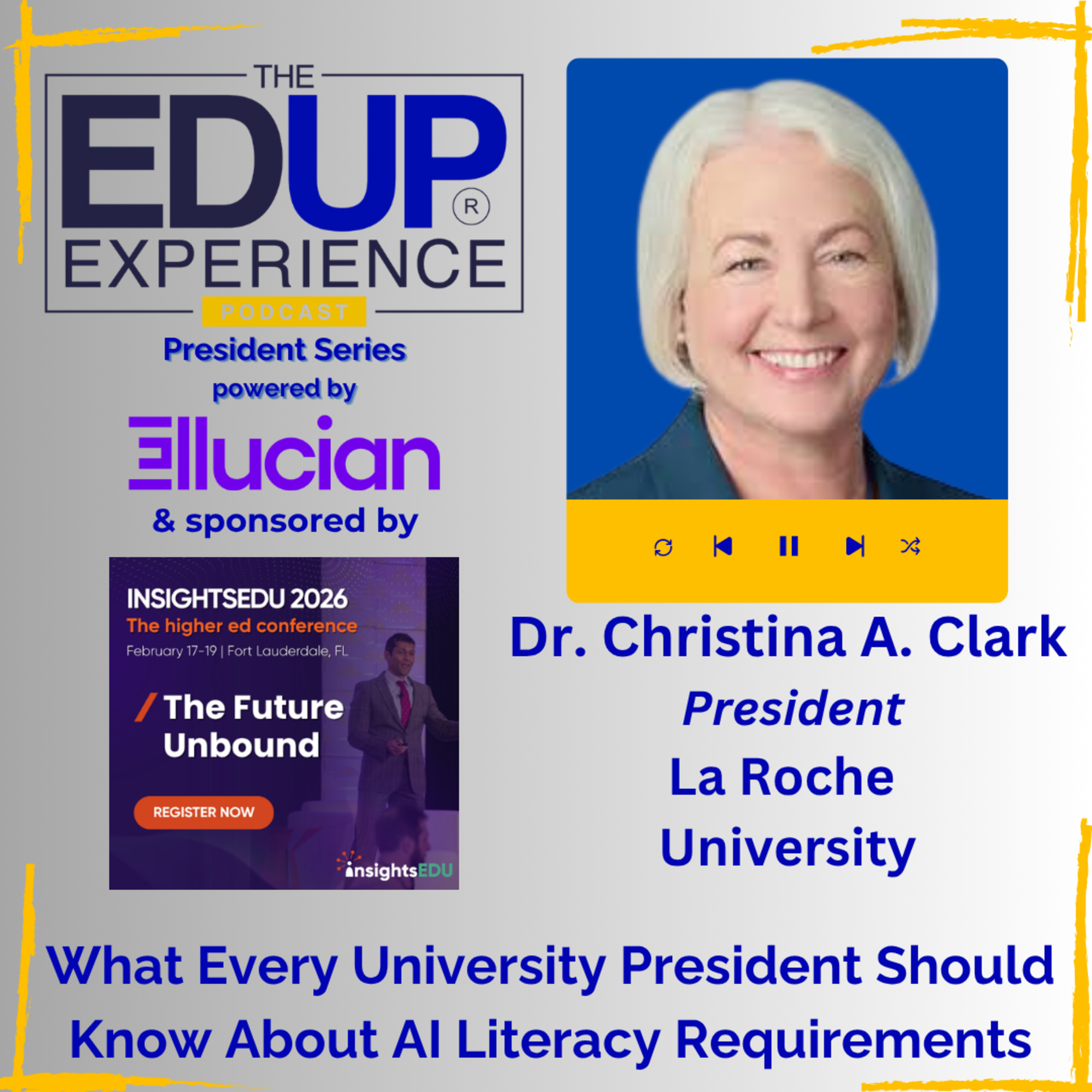 What Every University President Should Know About AI Literacy Requirements - with Dr. Christina A. Clark, President, La Roche University What Every University President Should Know About AI Literacy Requirements - with Dr. Christina A. Clark, President, La Roche University