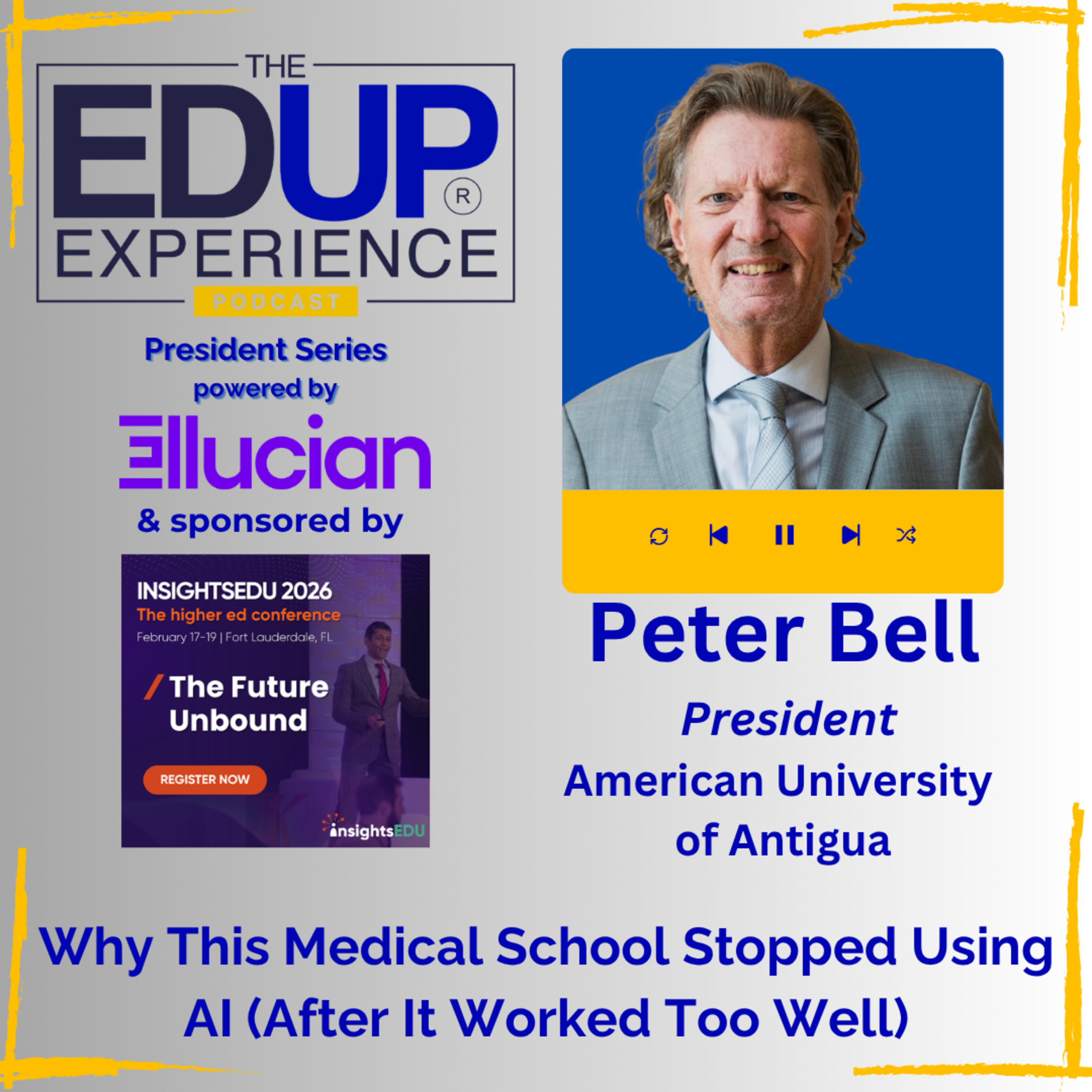 Why This Medical School Stopped Using AI (After It Worked Too Well) - with Peter Bell, President, American University of Antigua