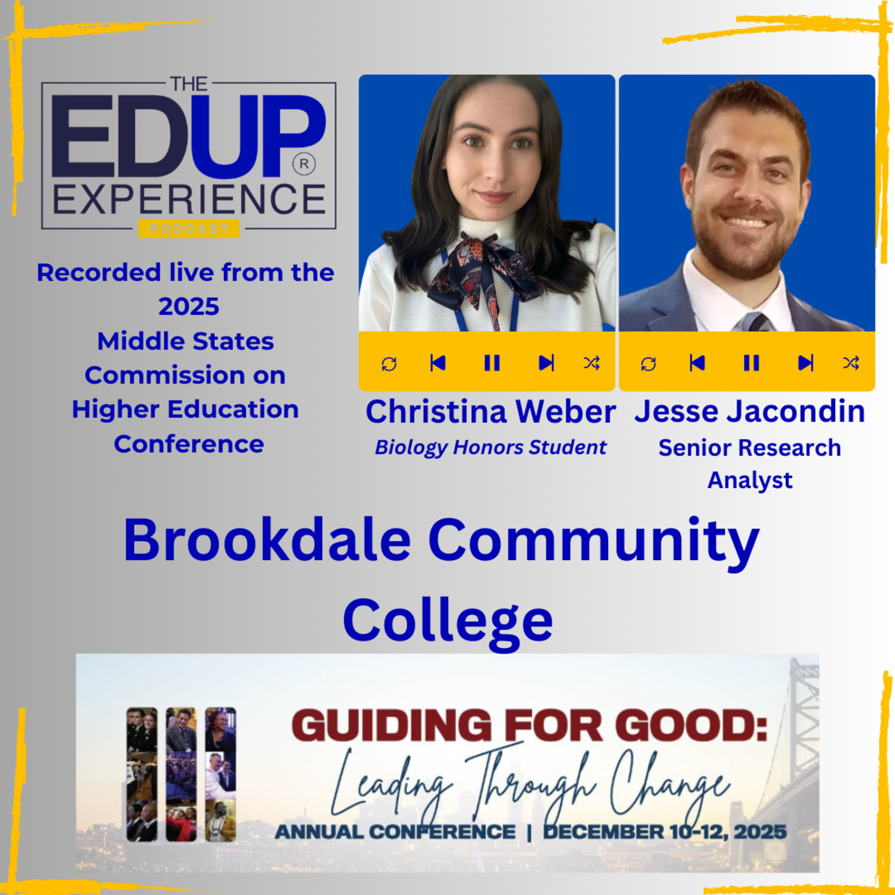 LIVE from the 2025 Middle States Commission on Higher Education Annual Conference - Christina Weber, ⁠ Biology Honors Student, & ⁠Jesse Jacondin⁠, Sr. Research Analyst, ⁠Brookdale Community College⁠