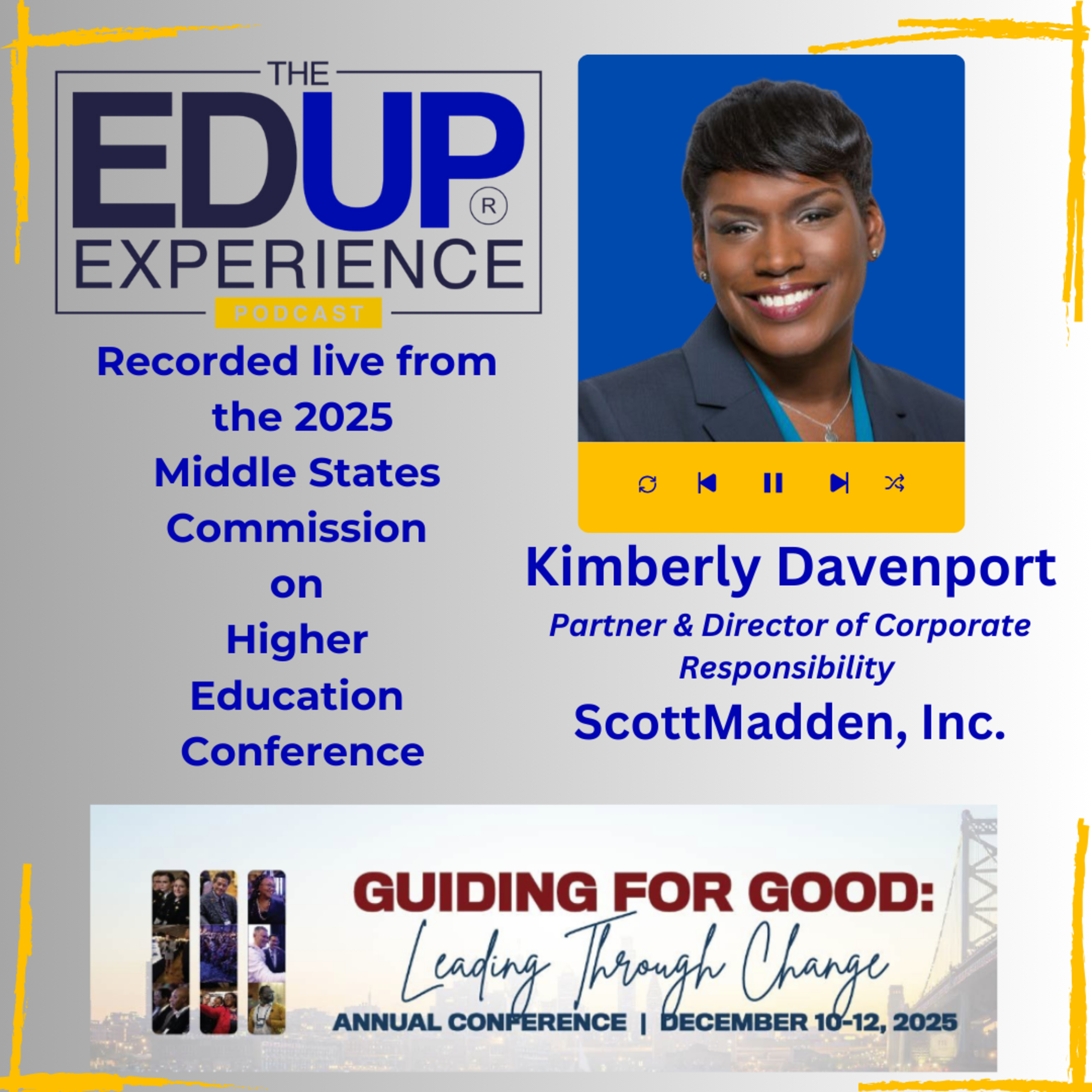LIVE from the 2025 Middle States Commission on Higher Education Annual Conference - with Kimberly Davenport⁠, Partner & Director of Corporate Responsibility at ⁠ScottMadden, Inc⁠.