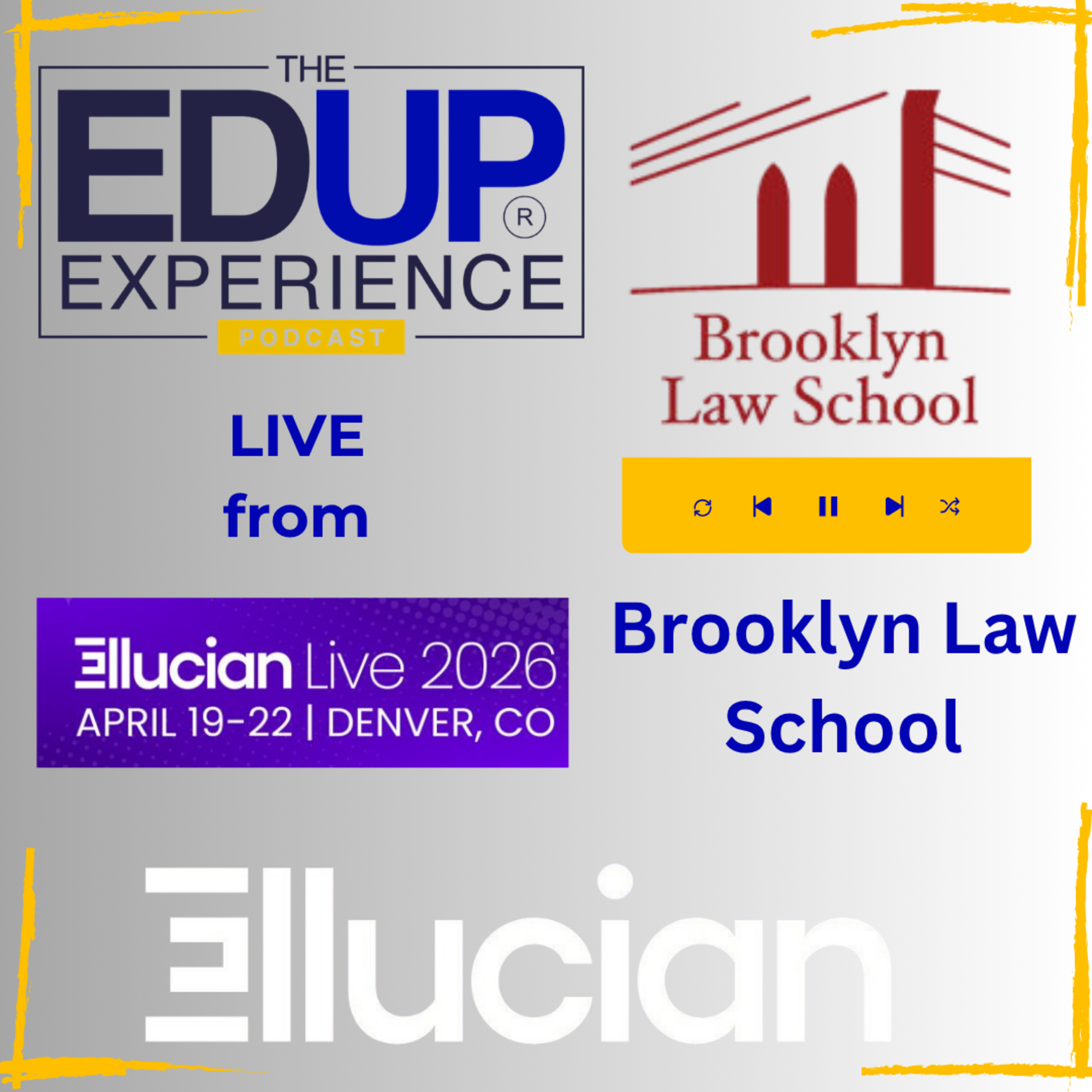 LIVE from Ellucian Live 2026 - with the Brooklyn Law School Team