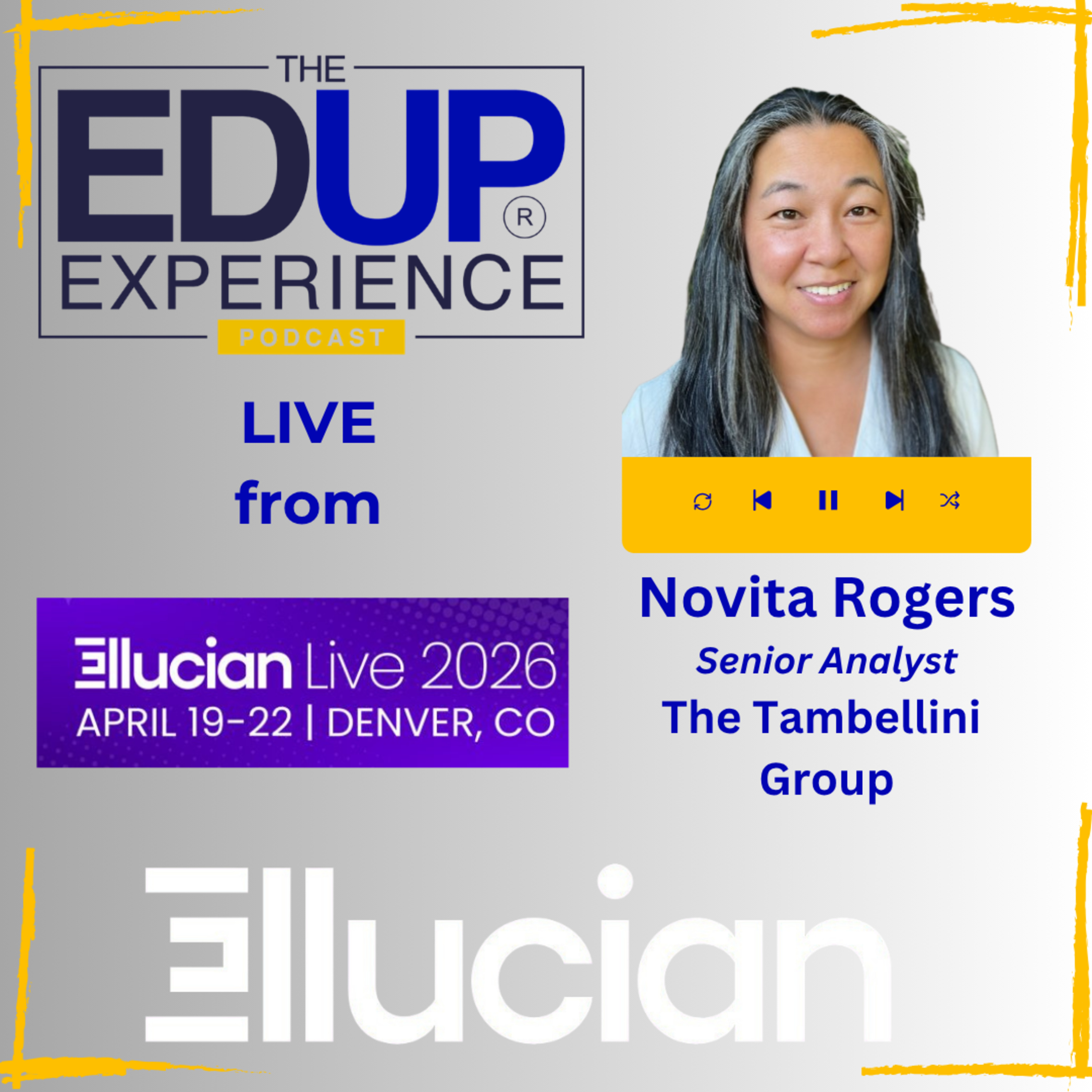LIVE from Ellucian Live 2026 - with Novita Rogers, Senior Analyst, The Tambellini Group