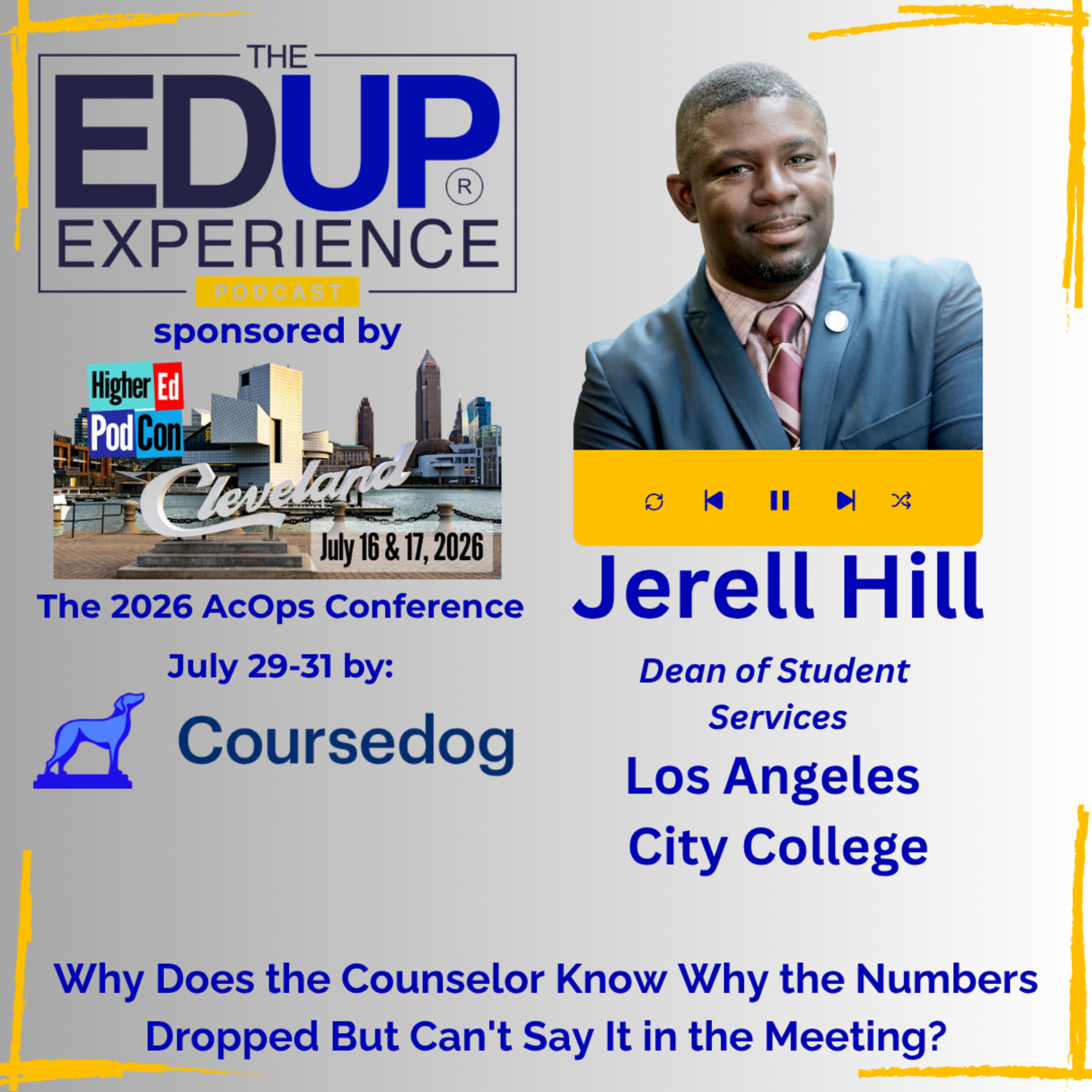 Why Does the Counselor Know Why the Numbers Dropped But Can't Say It in the Meeting? - with Jerell Hill, Dean of Student Services, Los Angeles City College Why Does the Counselor Know Why the Numbers Dropped But Can't Say It in the Meeting? - with Jerell Hill, Dean of Student Services, Los Angeles City College
