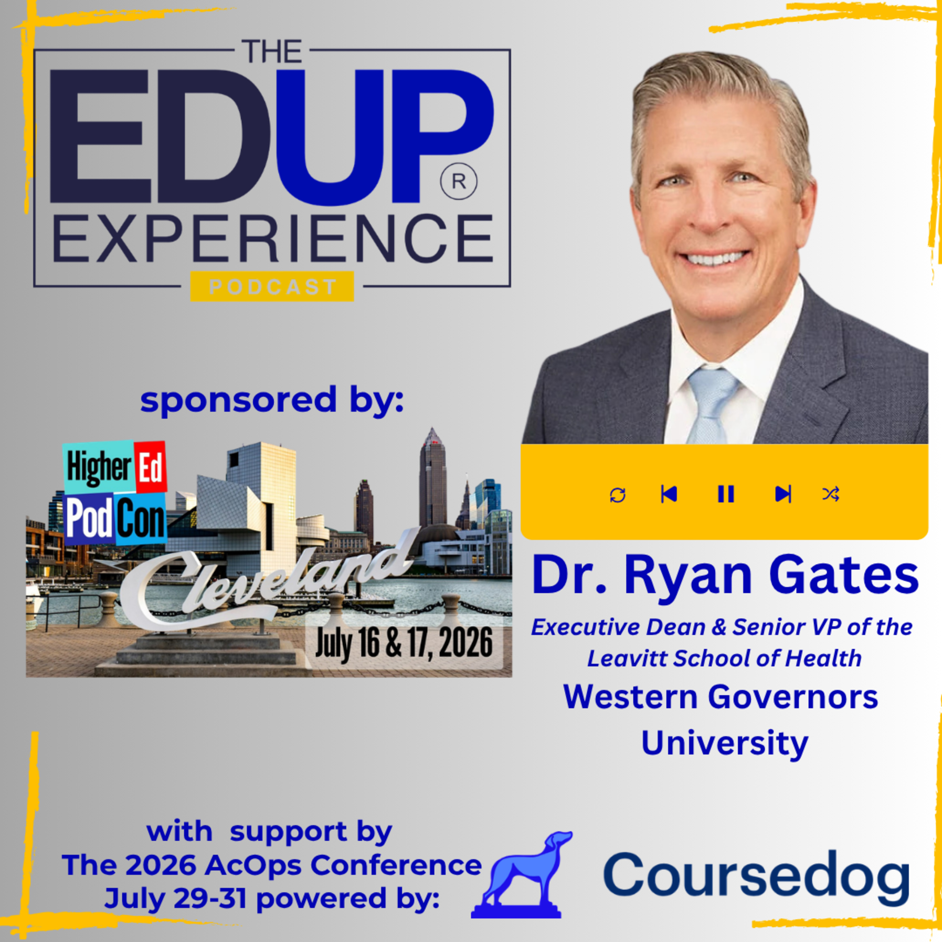 Student First, Employer Obsessed: Inside the WGU & CVS Pharmacy Partnership - with Dr. Ryan Gates, Executive Dean & Senior Vice President of the Leavitt School of Health, Western Governors University