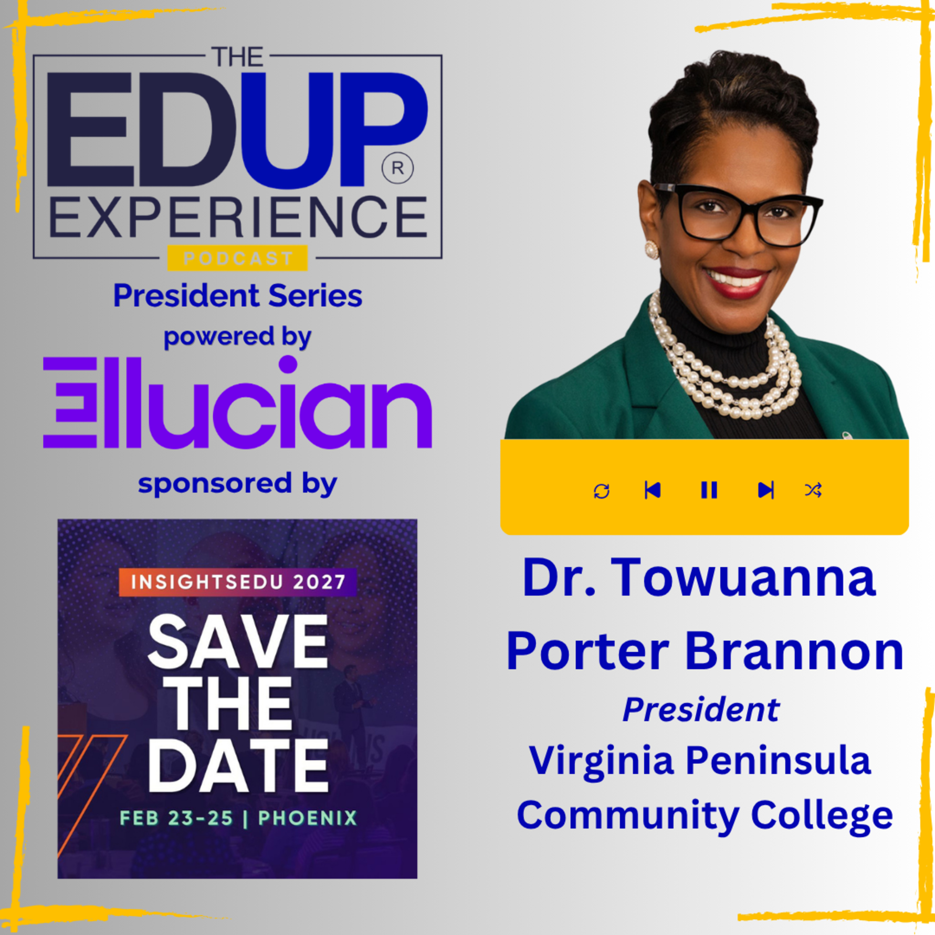 Our Graduates Transform Your Businesses - Dr. Towuanna Porter Brannon, President, Virginia Peninsula Community College
