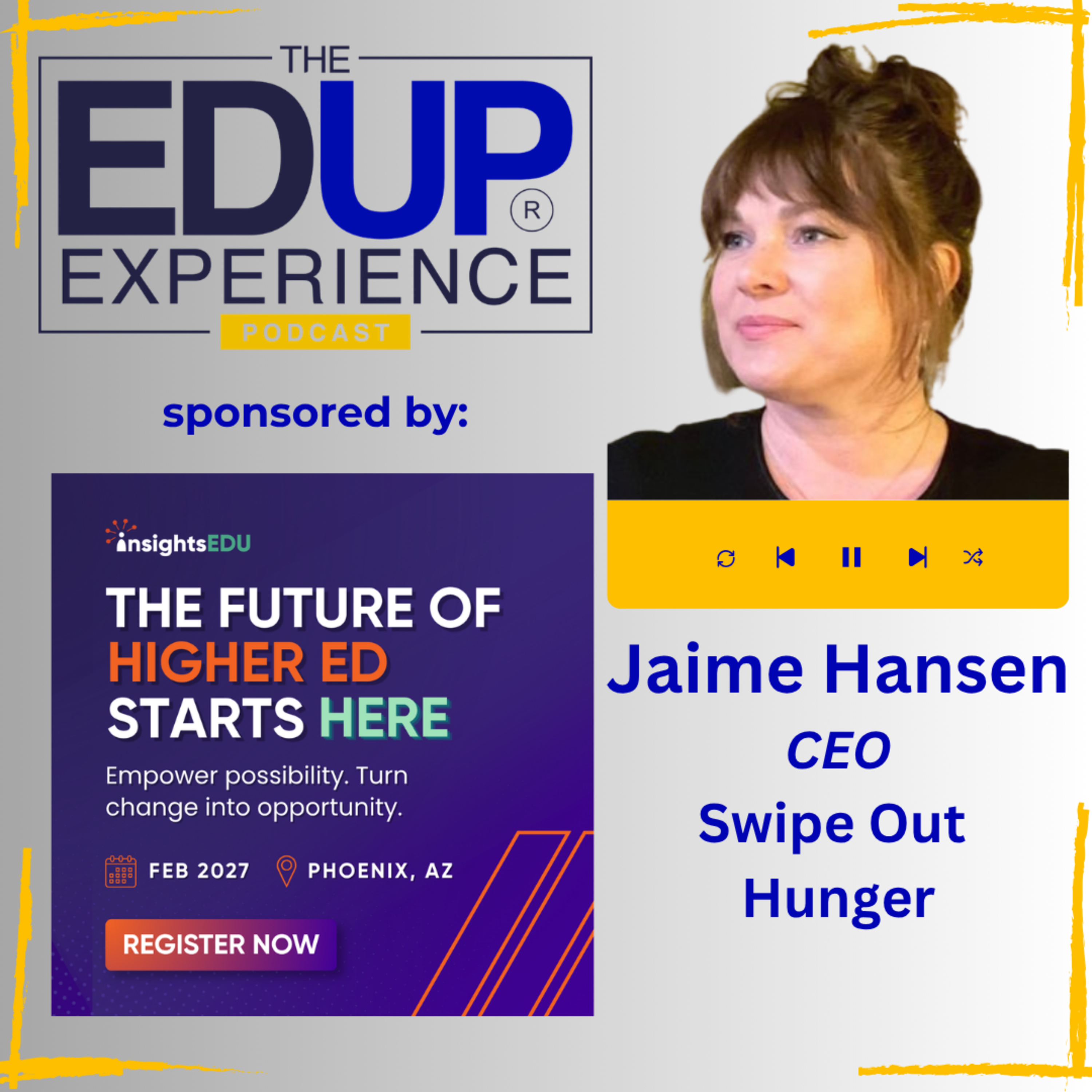 How Do You Build an Organization Whose Goal Is to Become Obsolete? - with Jaime Hansen, CEO, Swipe Out Hunger