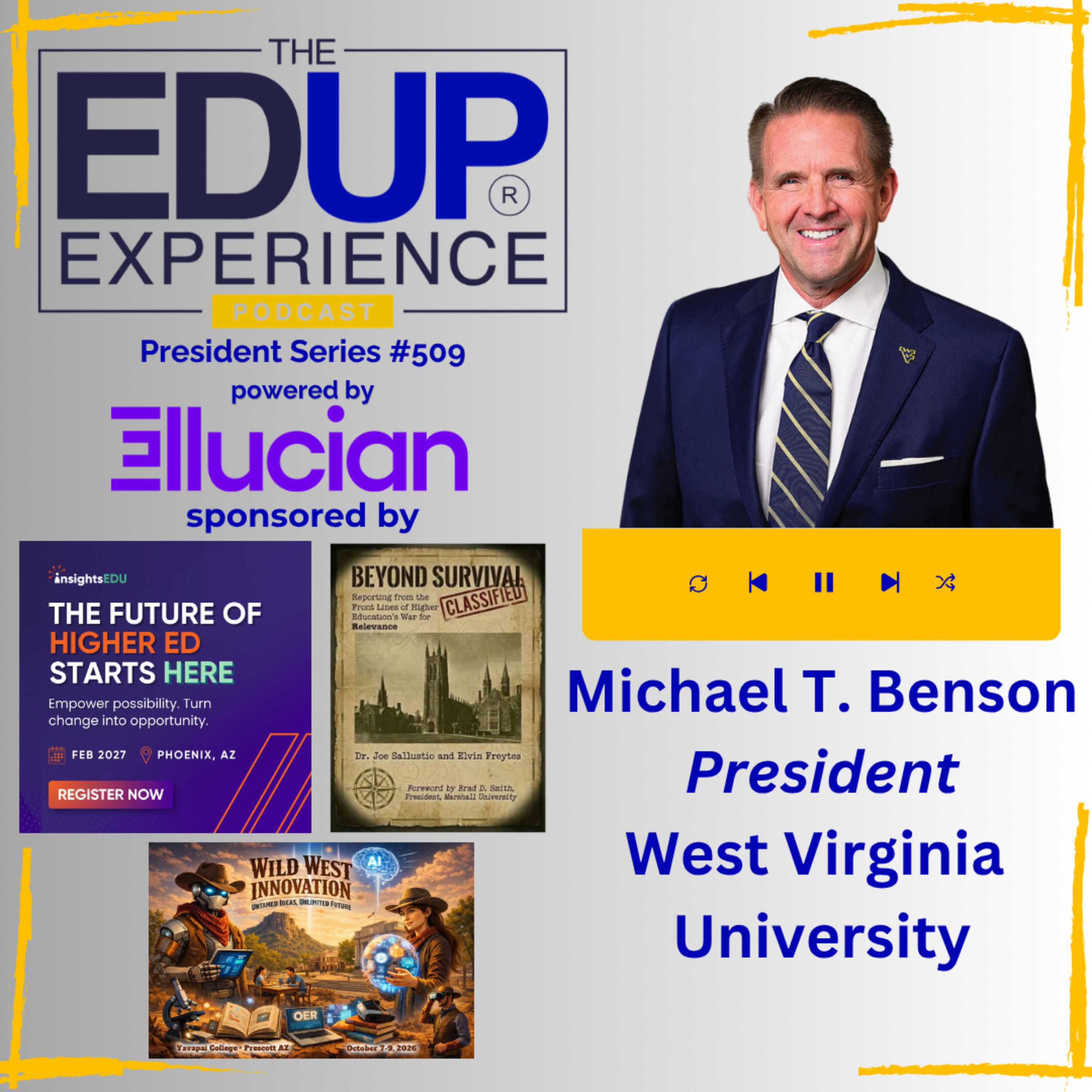 $321 Million & 20,000 Jobs: The Bet on West Virginia - with Michael T. Benson, President, West Virginia University