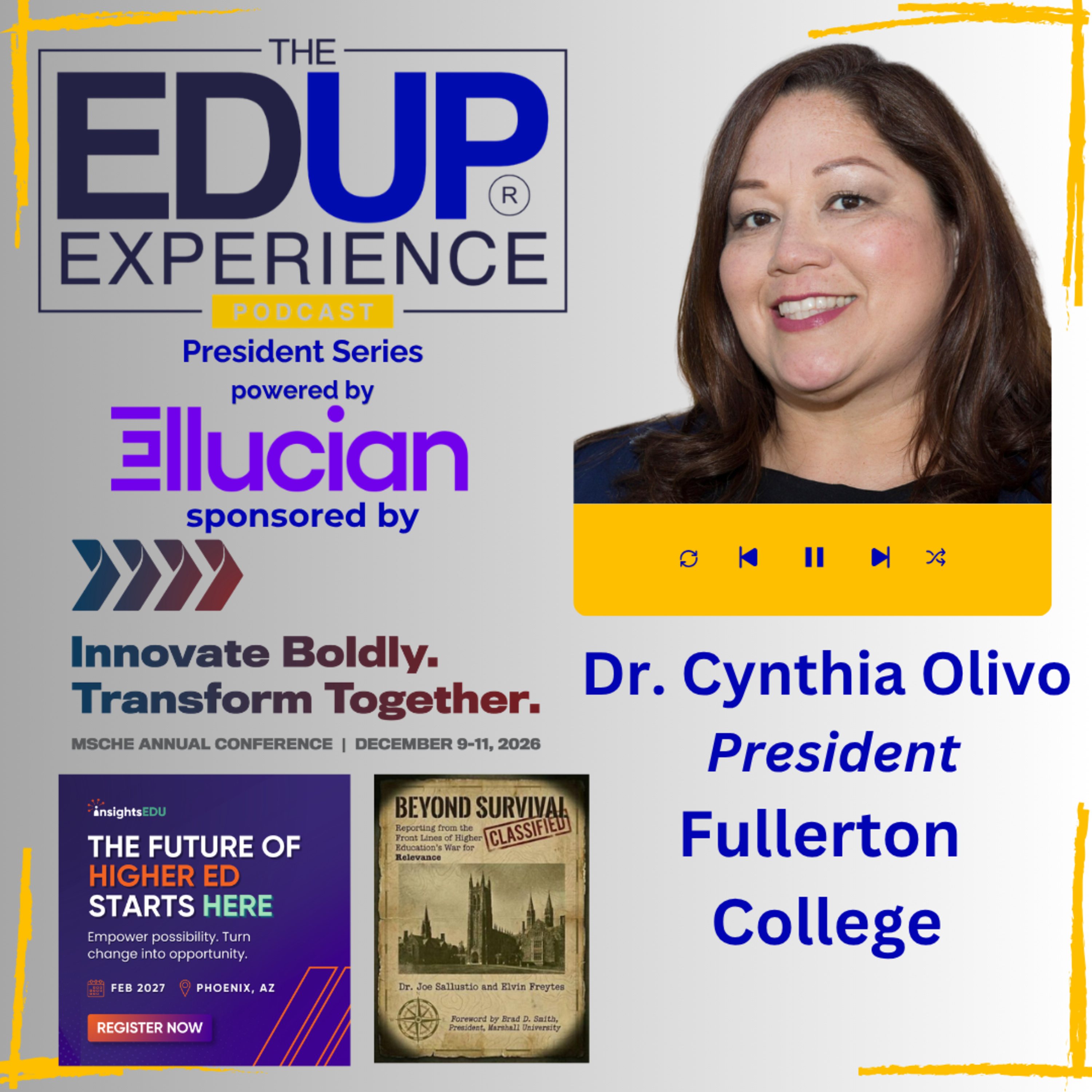 How Do You Preserve 113 Years of History While Launching Drone Degrees? - with Dr. Cynthia Olivo, President, Fullerton College