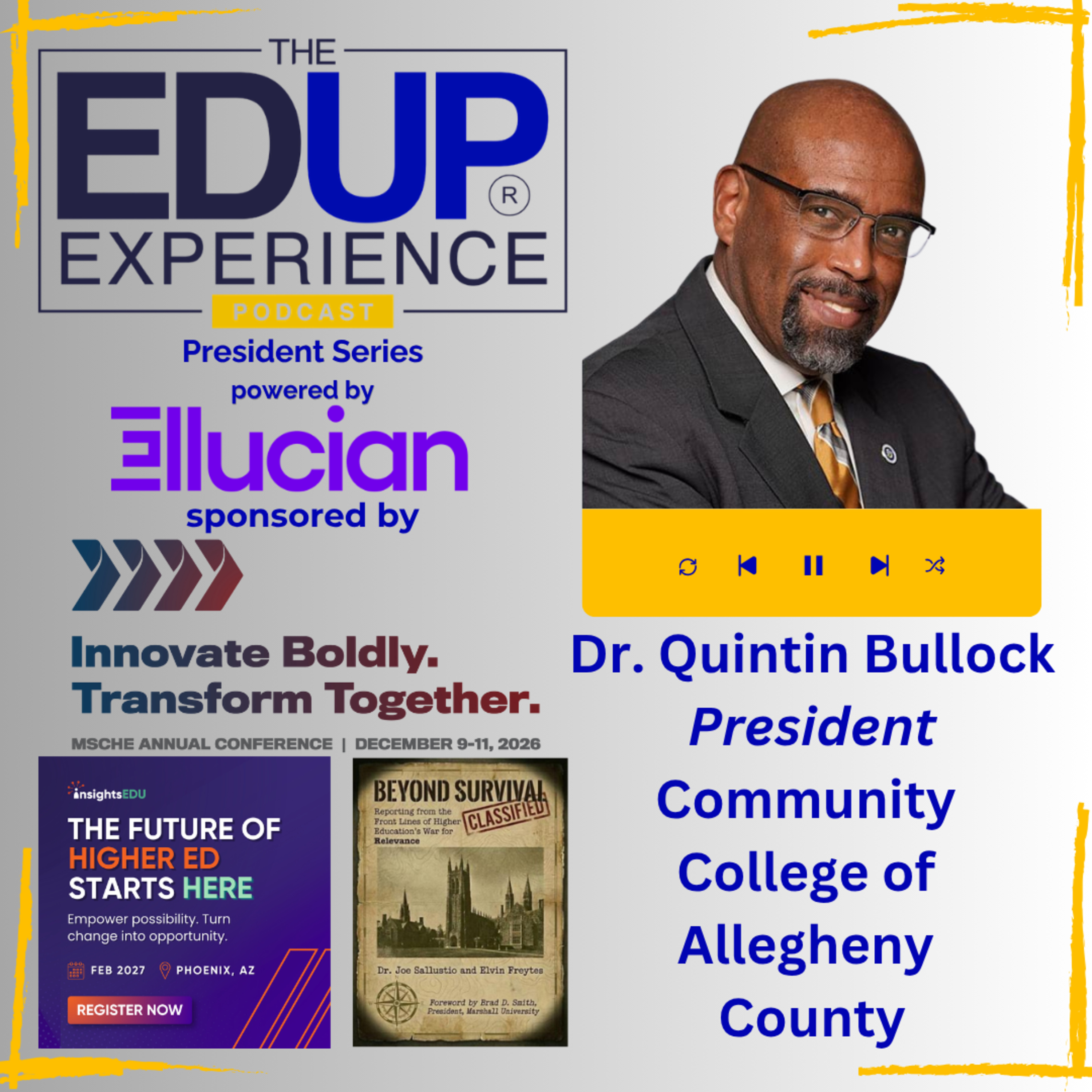 What If It's Not How Quick You Get There But That You Get There? - with Dr. Quintin Bullock, President, Community College of Allegheny County