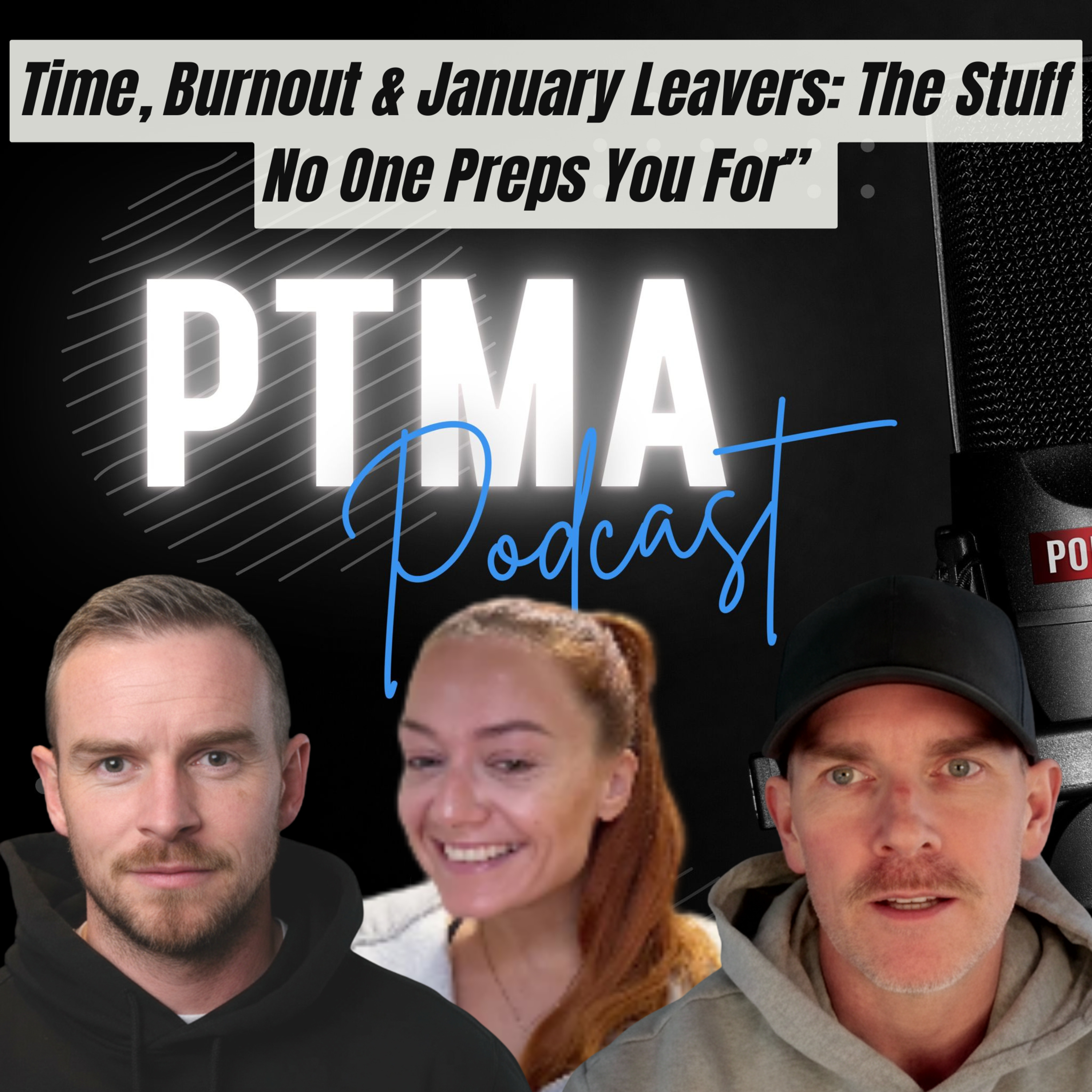 Time, Burnout & January Leavers: The Stuff No One Preps You For” episode artwork