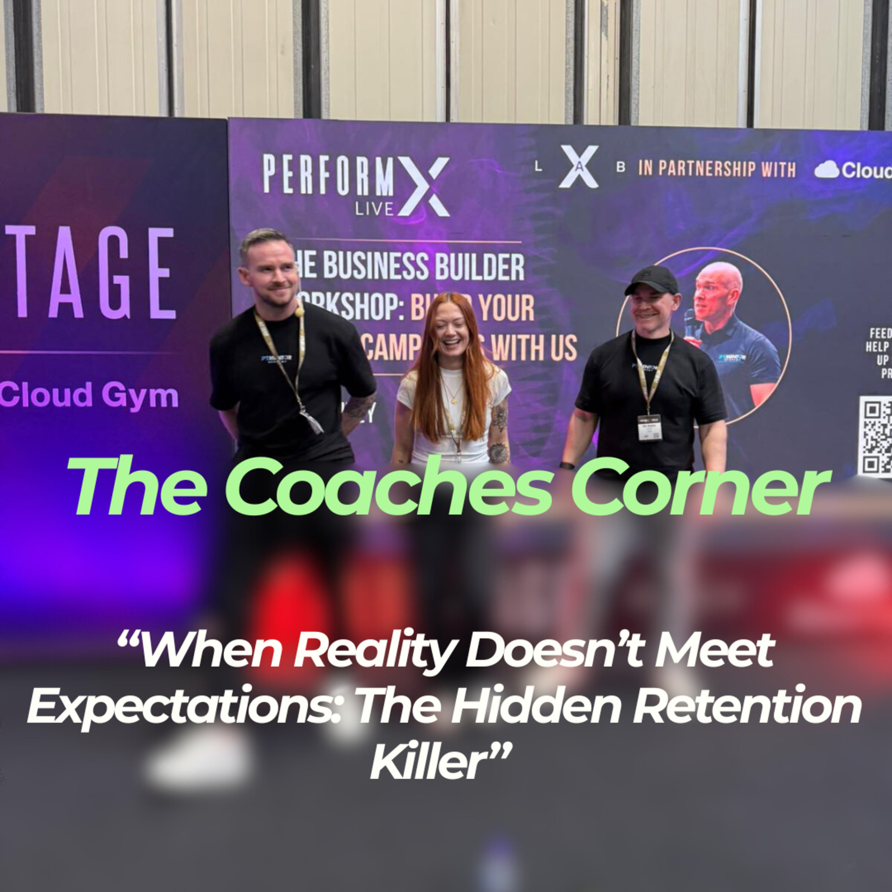When Reality Doesn’t Meet Expectations: The Hidden Retention Killer episode artwork