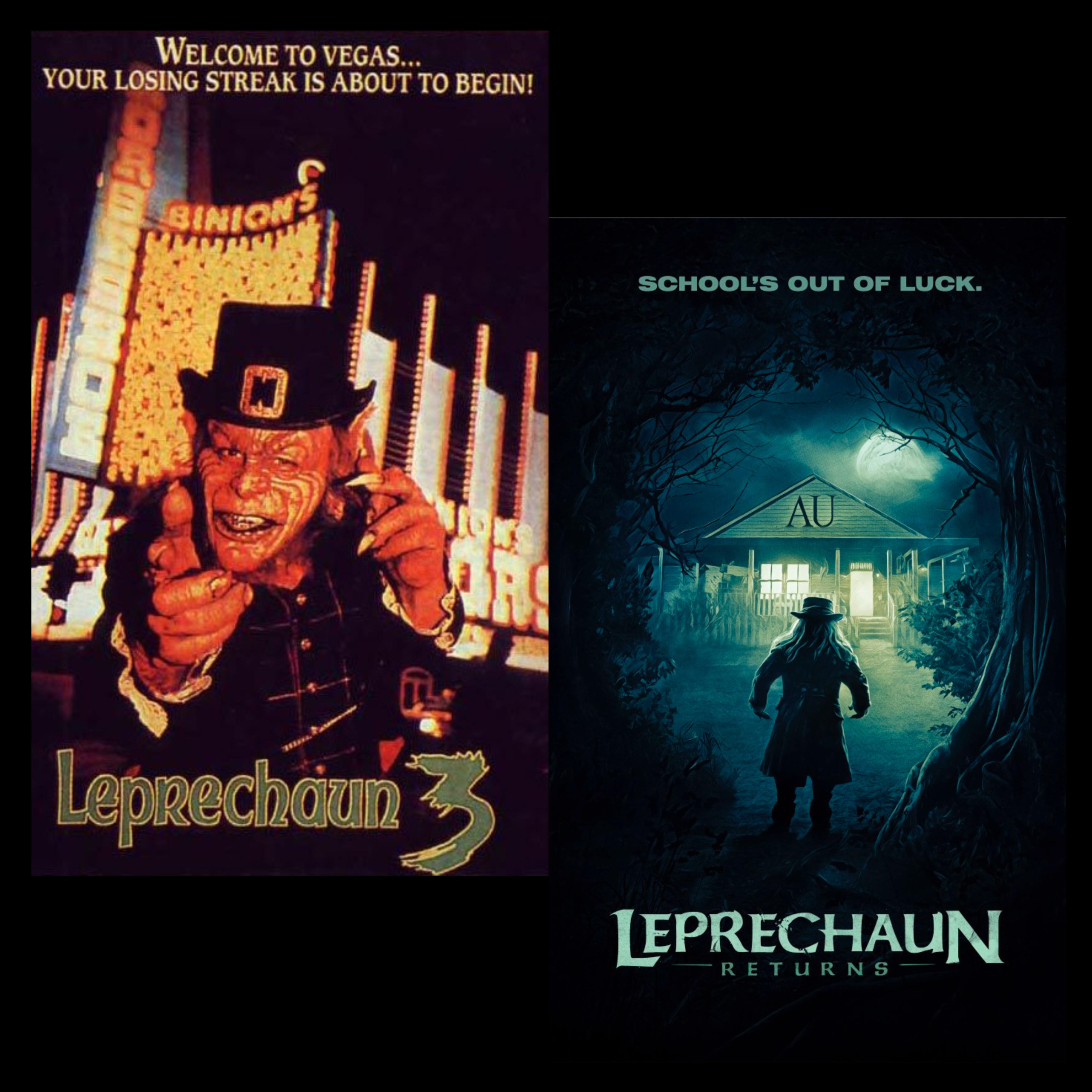 Leprechaun 3 (1995) & Leprechaun Returns (2018)