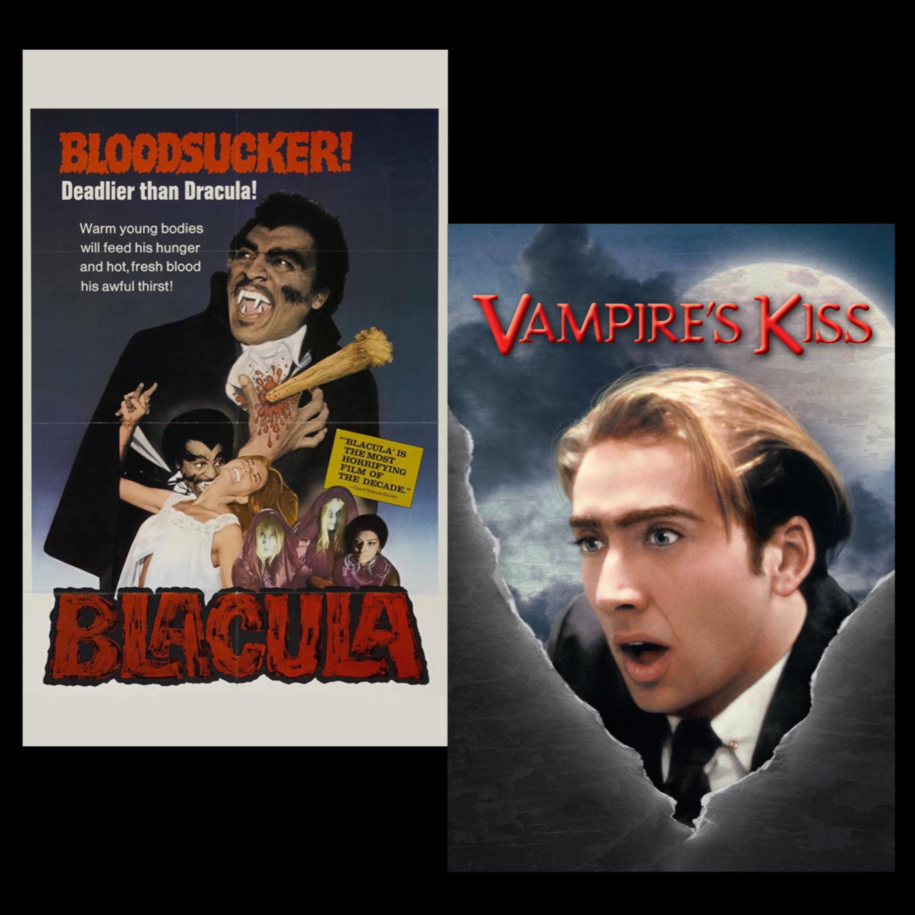 Blacula (1972) & Vampire's Kiss (1988) episode artwork