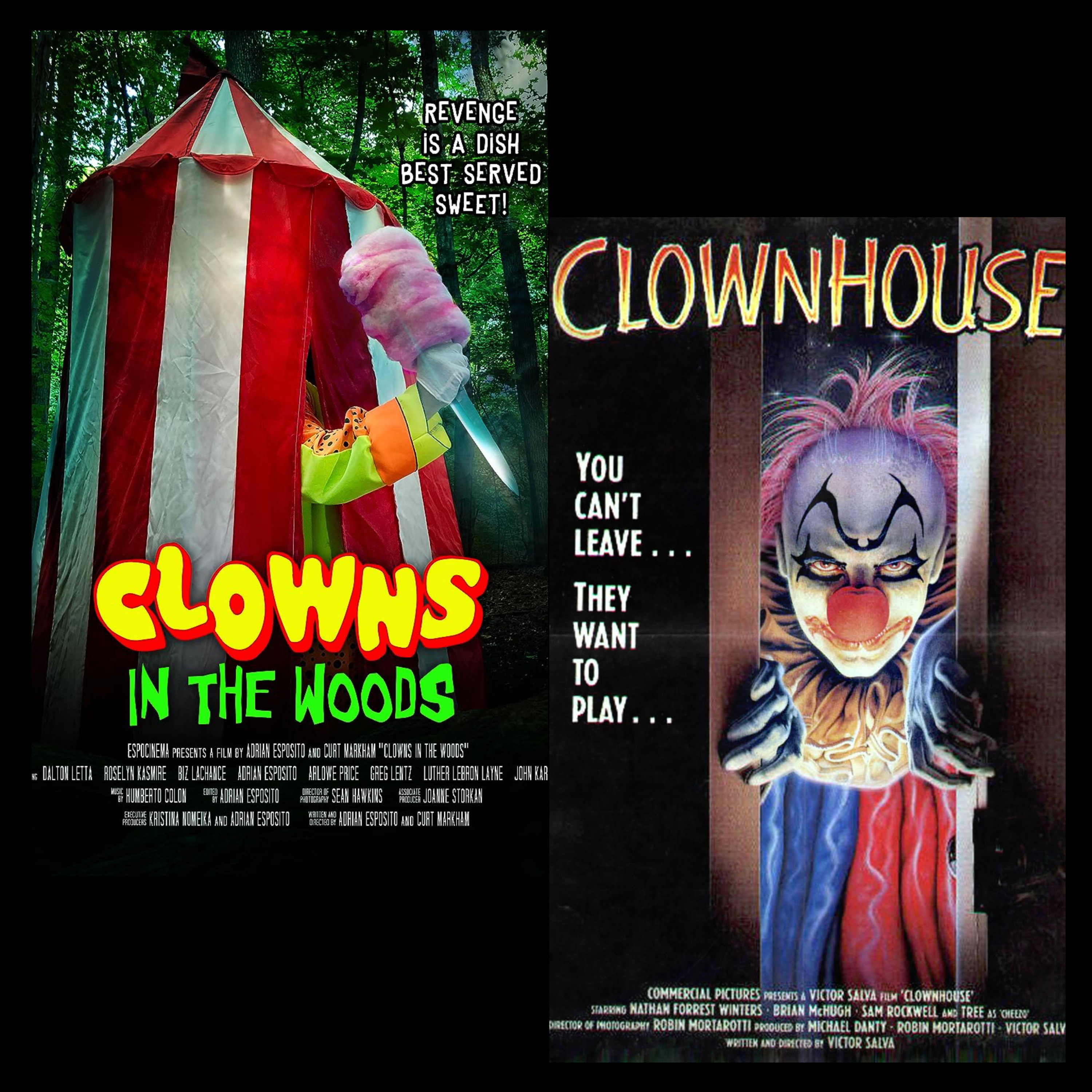 Clowns in the Woods (2021) & Clownhouse (1989)