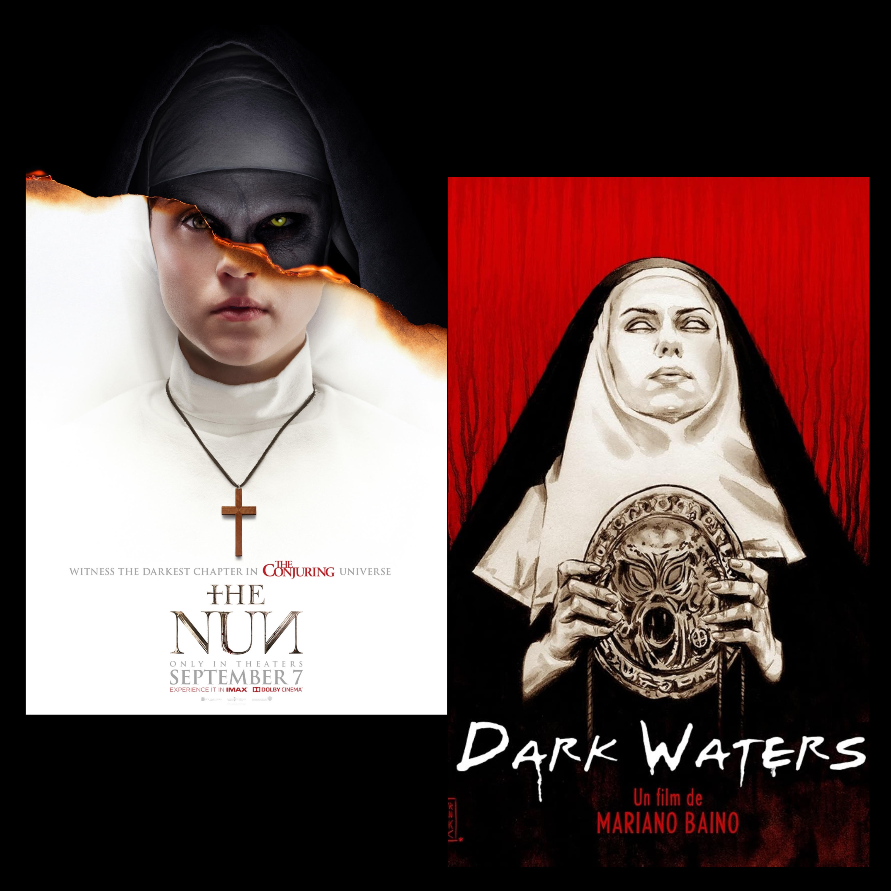 The Nun (2018) & Dark Waters (1993) episode artwork