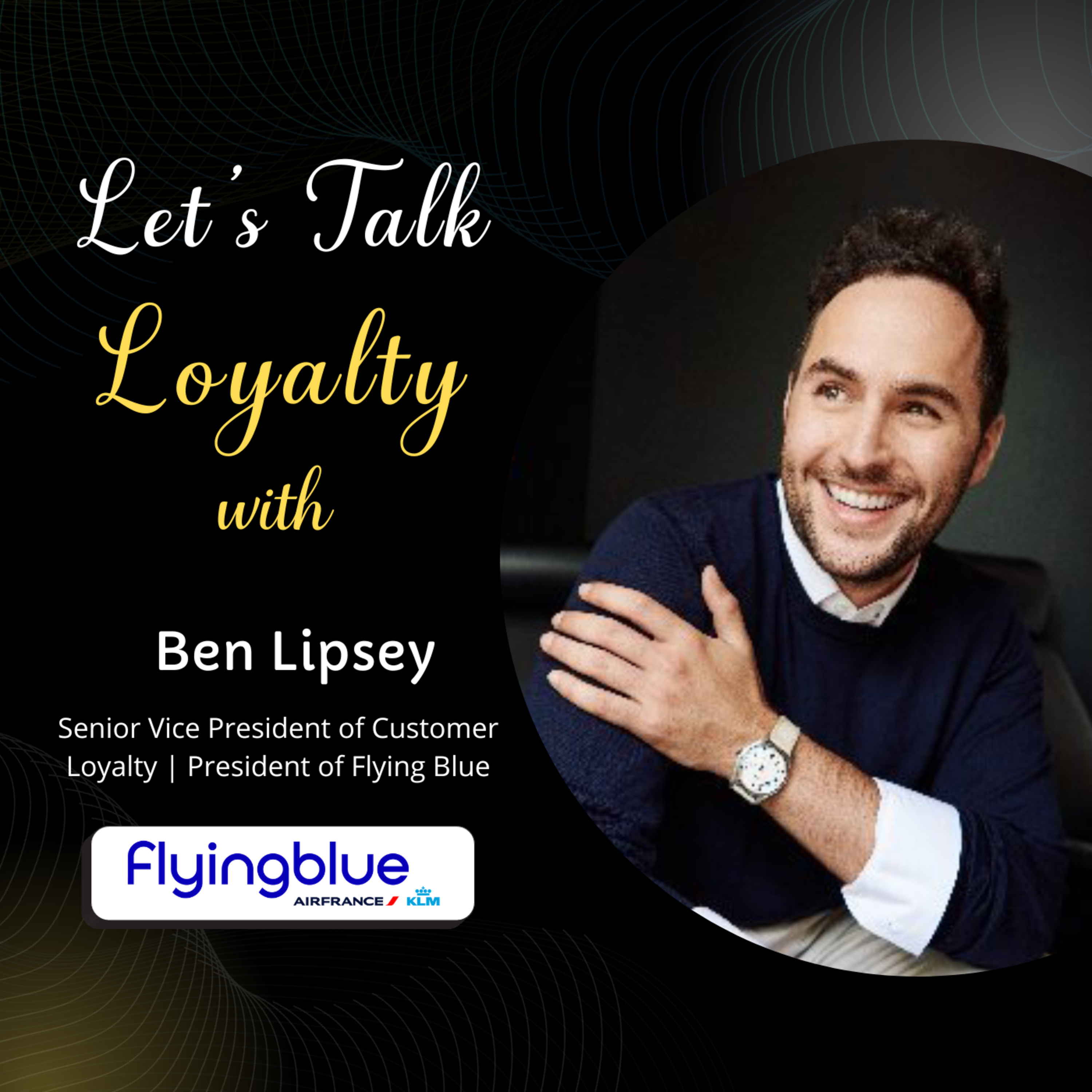 483 Flying Blue Going from Strength to Strength Let's Talk Loyalty