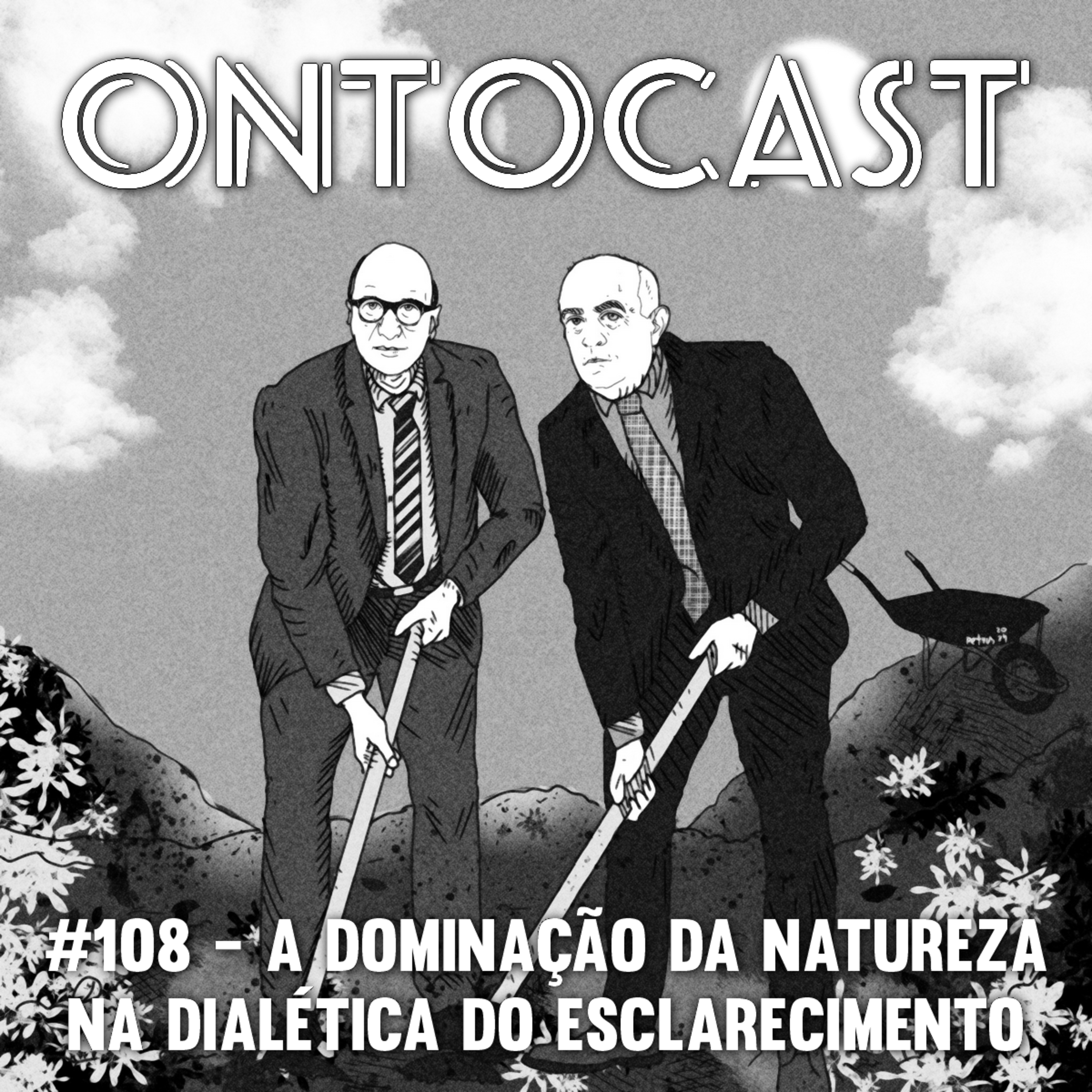 #108 - A Dominação da Natureza na Dialética do Esclarecimento