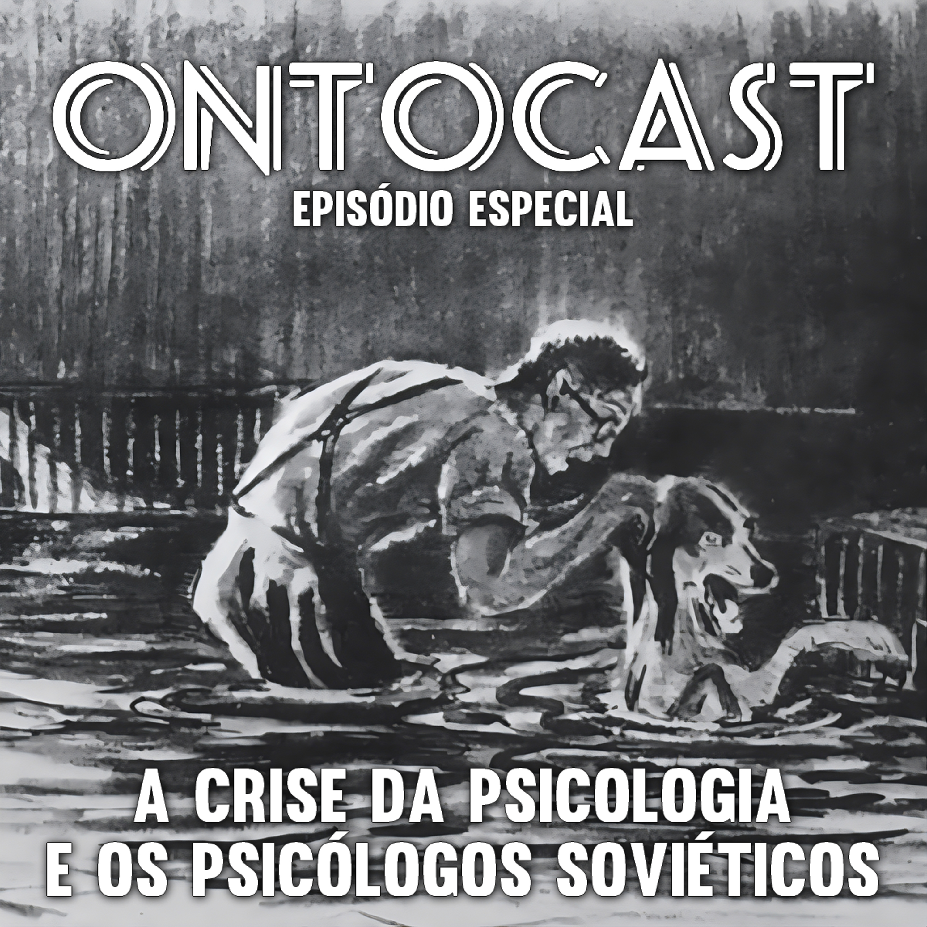 Especial - A Crise da Psicologia e os Psicólogos Soviéticos